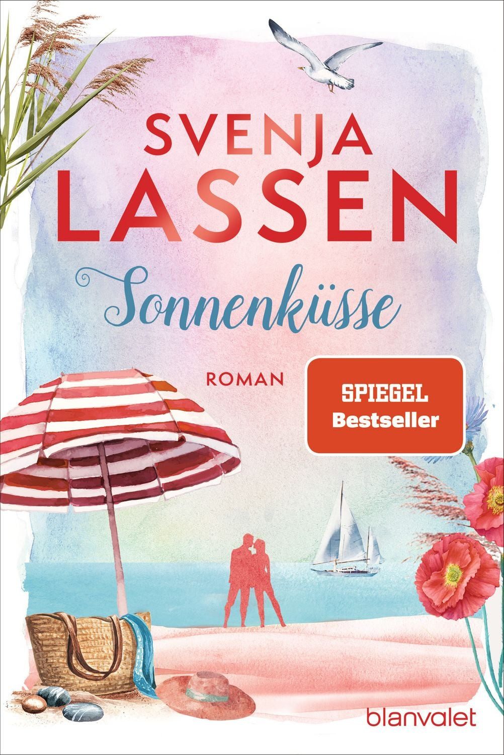 Sonnenküsse / Svenja Lassen, Roman