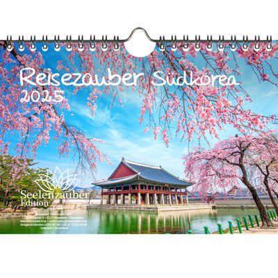 Seelenzauber Wandkalender Reisezauber Südkorea DIN A5 Kalender für 2025 Seoul Asien K-Pop