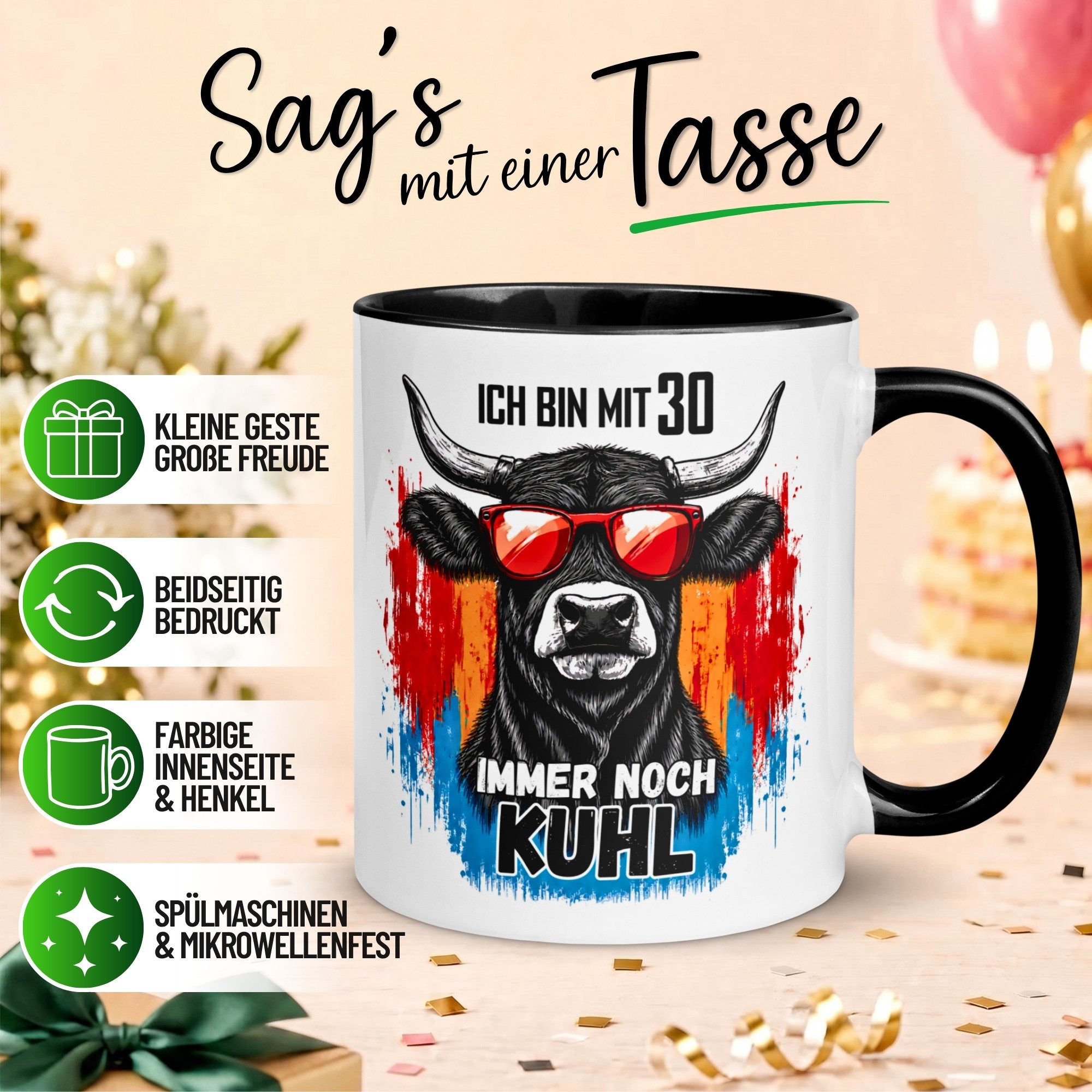 Momentals Tasse 30. Geburtstag Mann Frau – 30 und immer noch Kuhl – Männer Frauen, Gratis Versand · Links-&Rechtshänder · Spülmaschinenfest