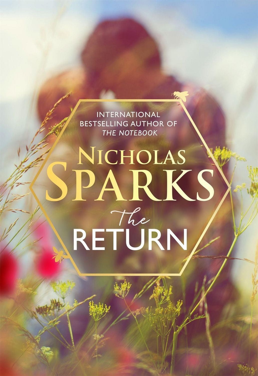 The Return / Nicholas Sparks, The heart-wrenching new novel from the bestselling author of The Notebook