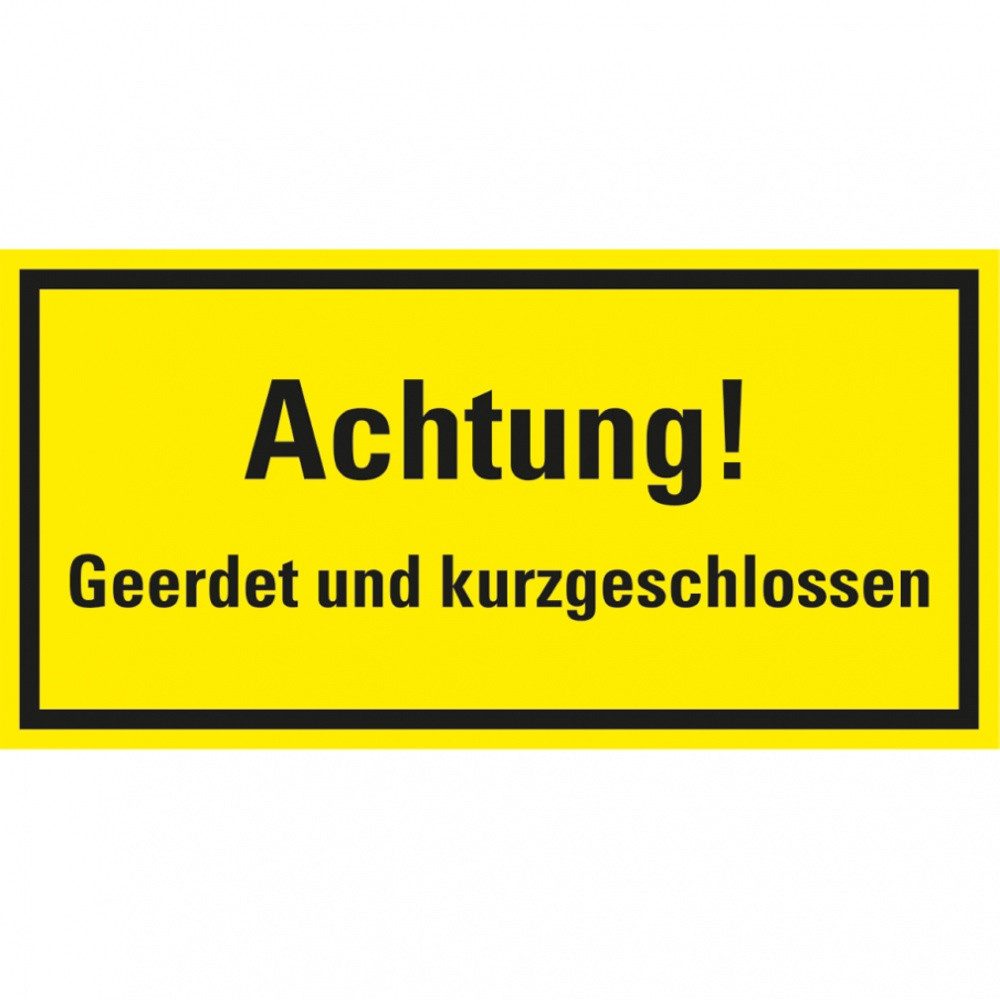 Dreifke Hinweisschild Achtung! Geerdet und kurzgeschlossen, Magnetfolie, 200x100 mm, Aufkleber (Folie)