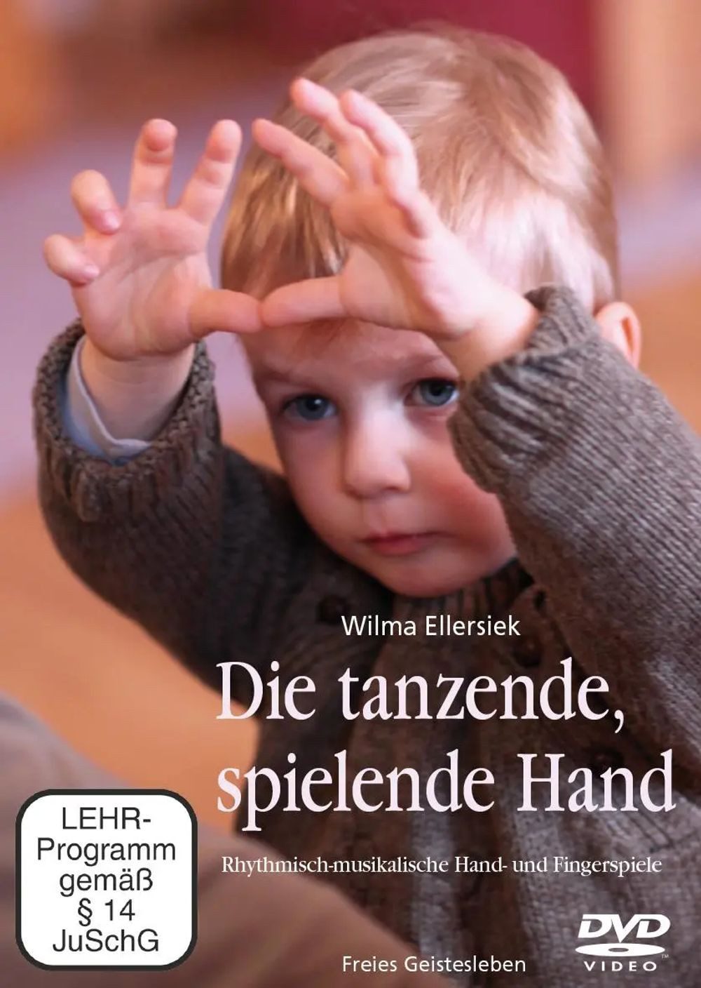 Verlag Freies Geistesleben DVD Die tanzende, spielende Hand
