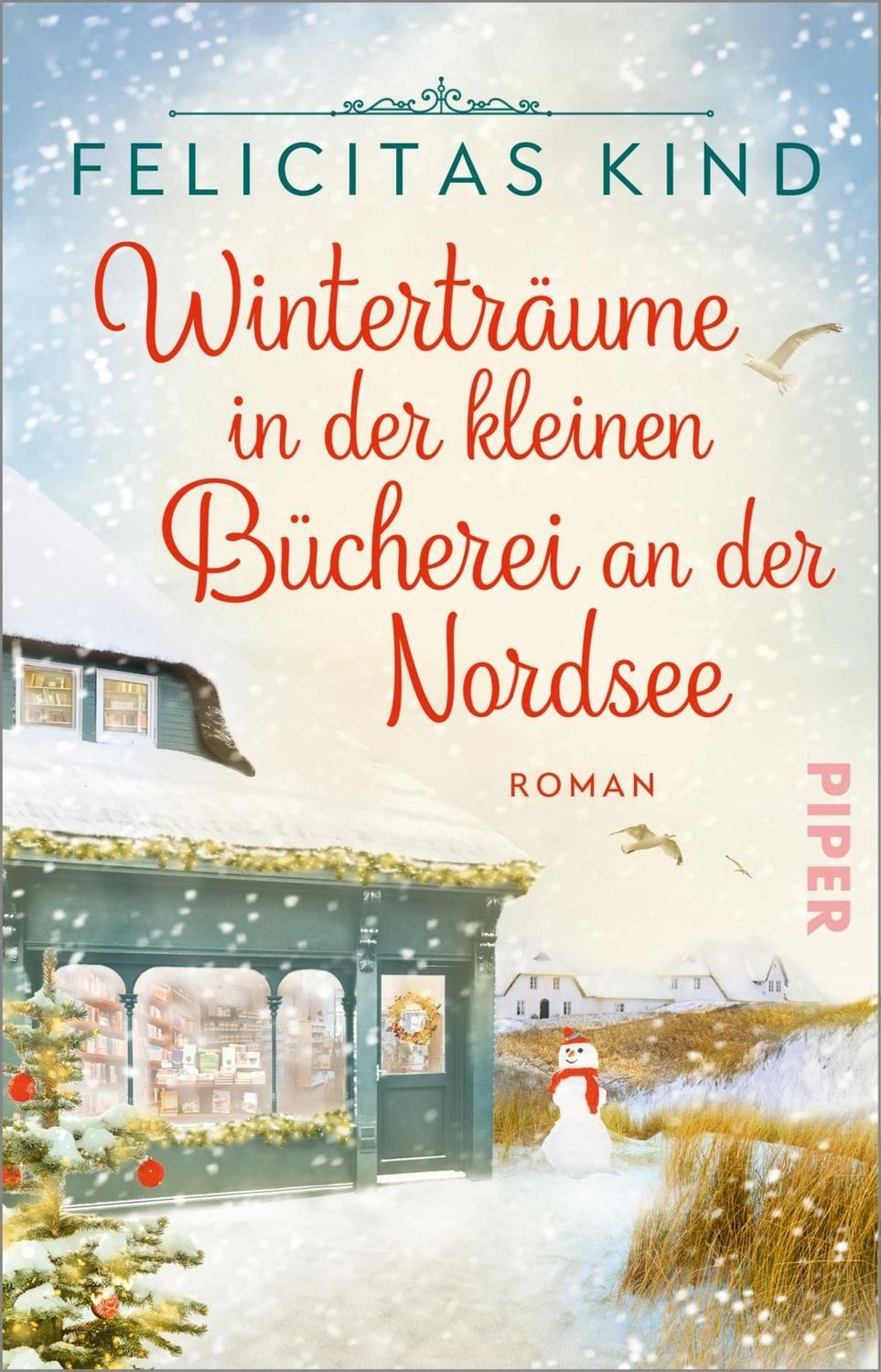 Winterträume in der kleinen Bücherei an der Nordsee / Felicitas Kind