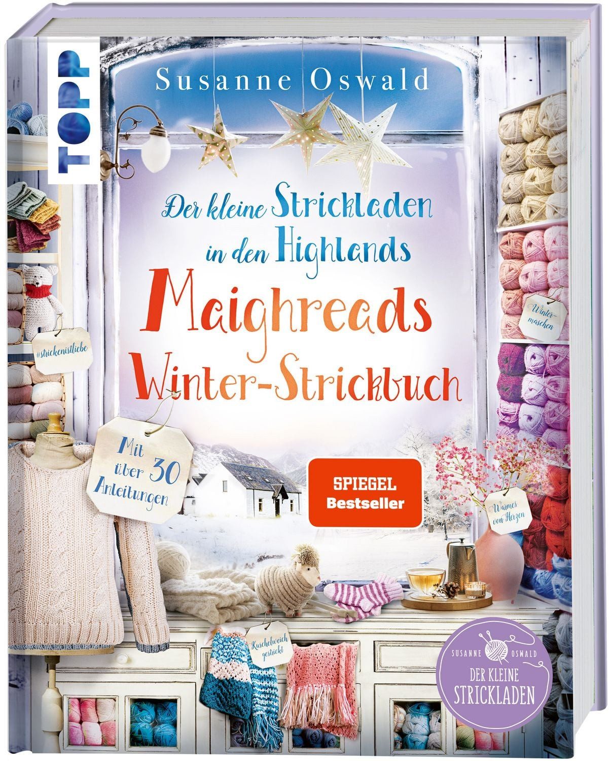 Der kleine Strickladen in den Highlands. Maighreads Winter-Strickbuch / Susanne Oswald