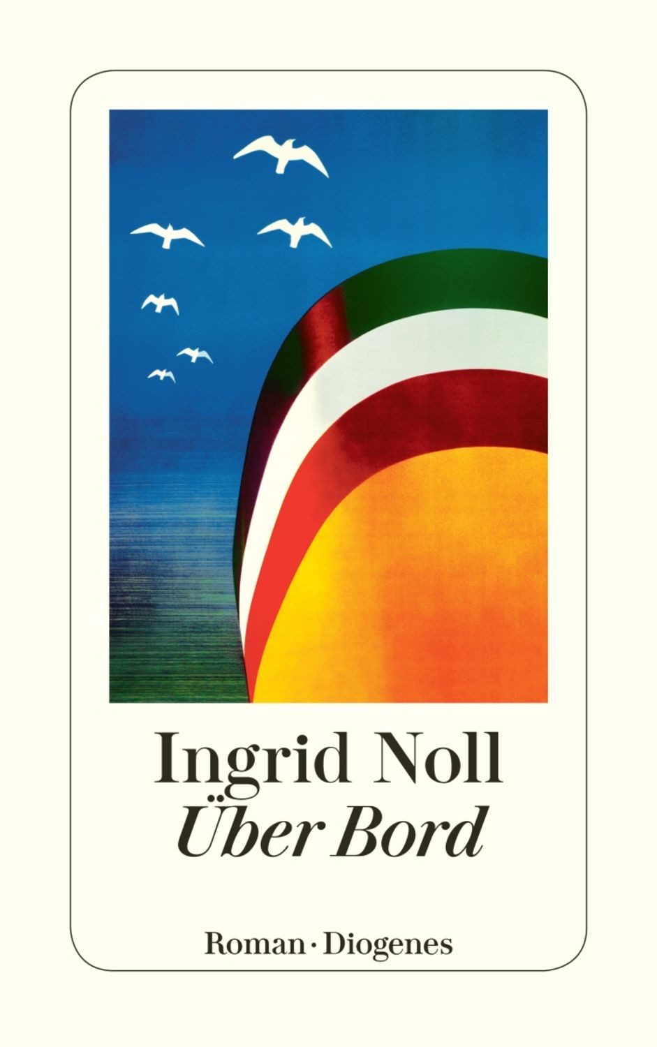 Über Bord / Ingrid Noll