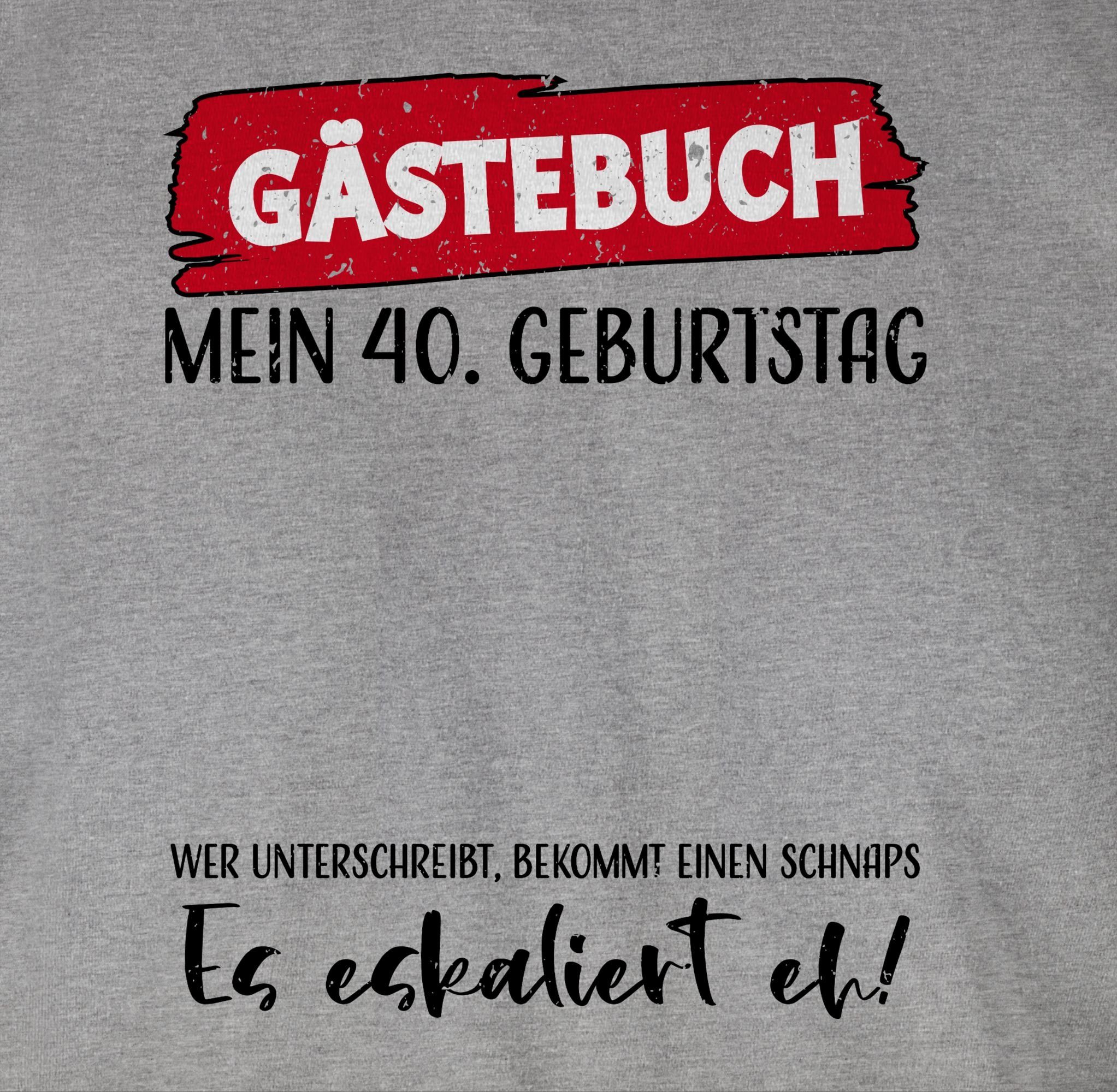 Geburtstag 40. Geburtstag 40. T-Shirt Shirtracer Grau Gästebuch meliert 02