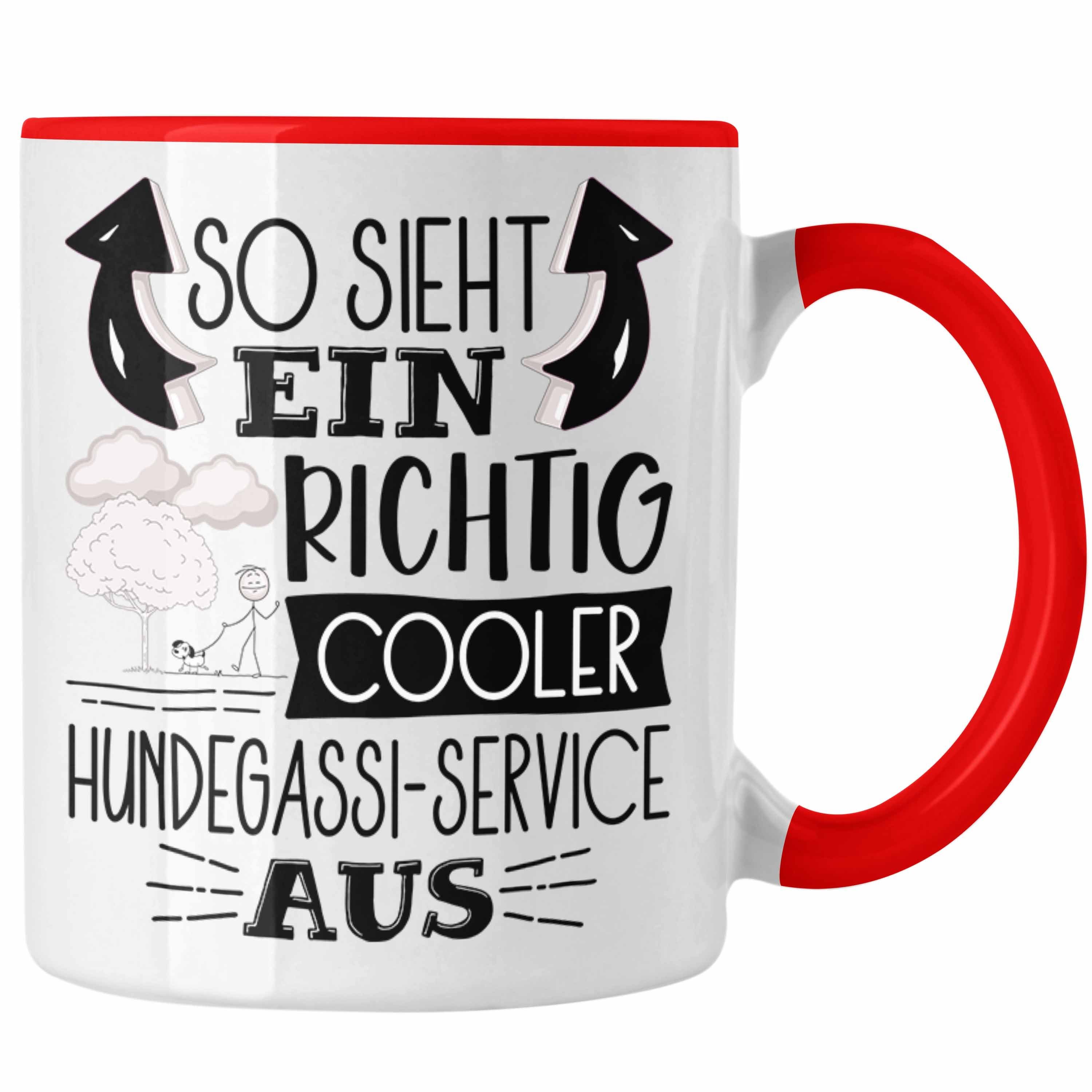 Trendation Tasse Hundegassi-Service Tasse So Sieht Ein Richtig Cooler Hundegassi-Servic Rot | Teetassen