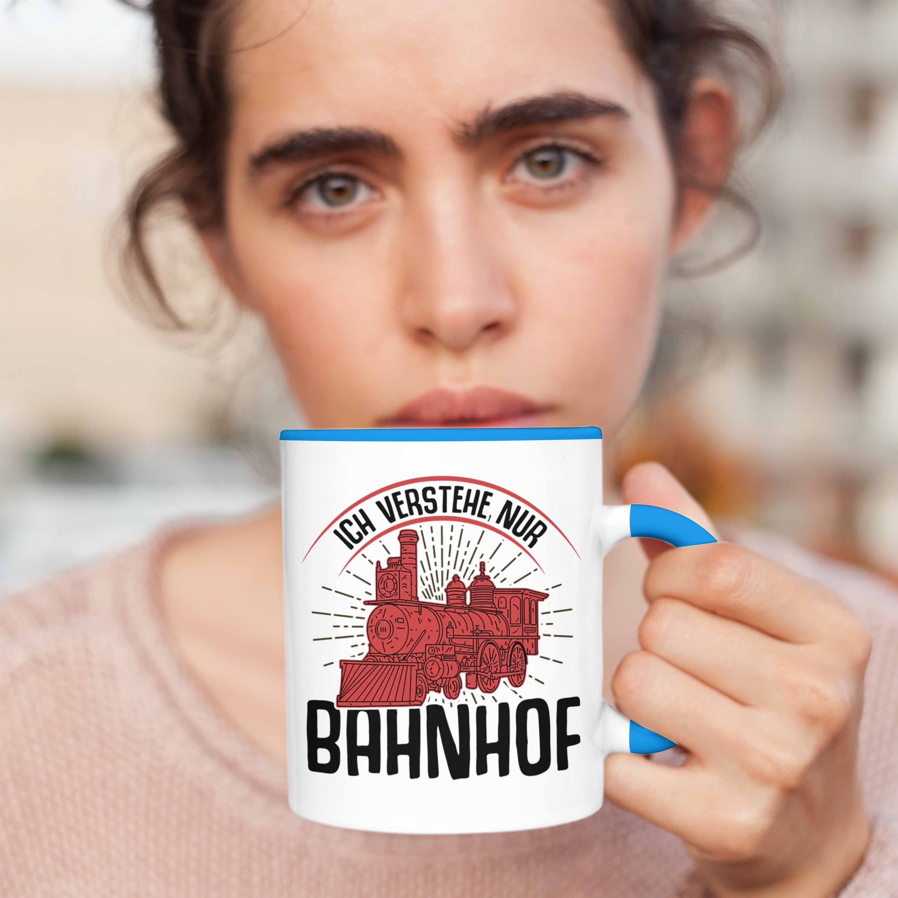 Blau Versteh Tasse Geschenkidee Spruch Nur Lokomotive Ich Eisenbahner Lokführer Trendation Trendation - Geschenk Eisenbahn Bahnhof Tasse