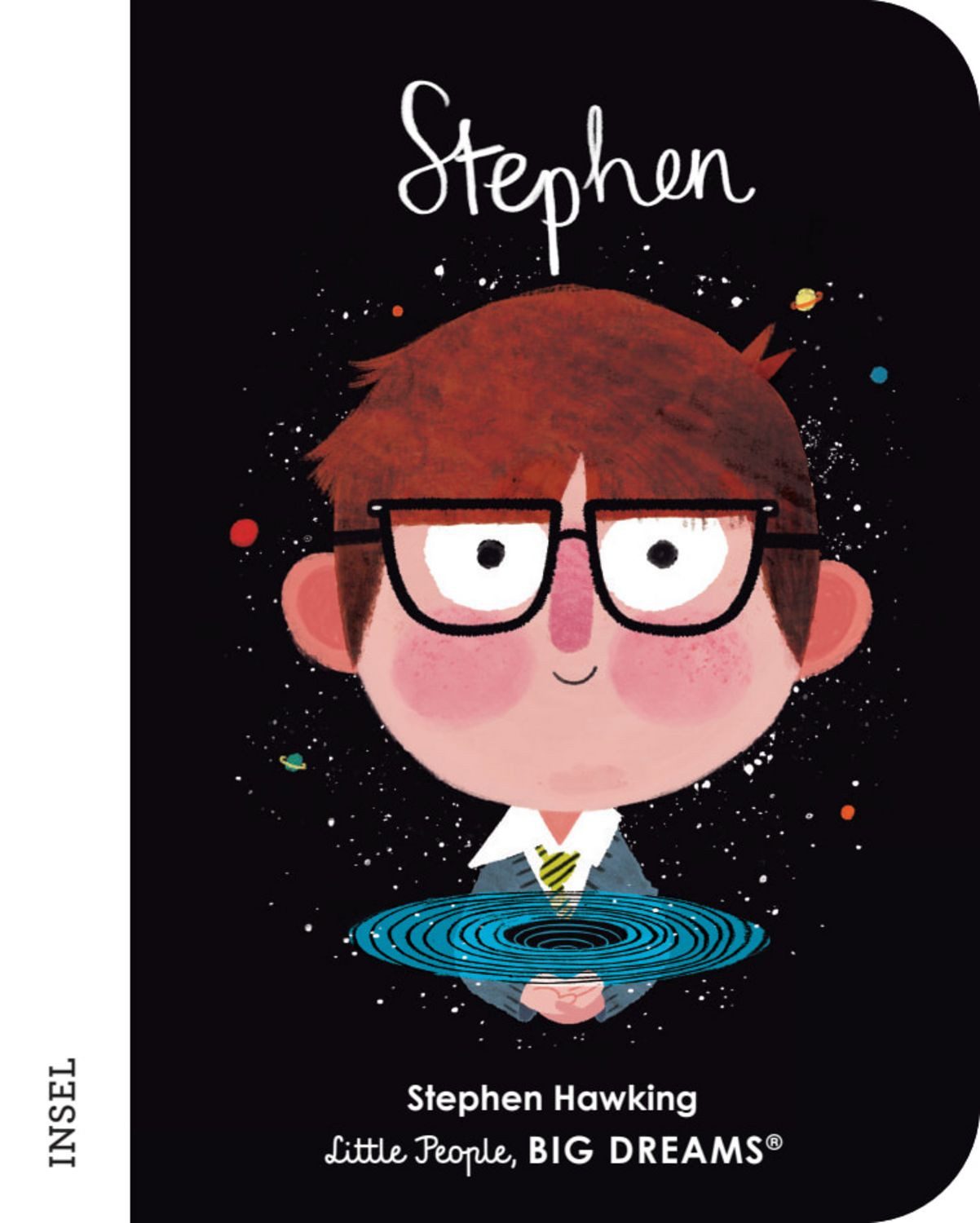 Stephen Hawking – Little People, BIG DREAMS. Mini / María Isabel Sánchez Vegara