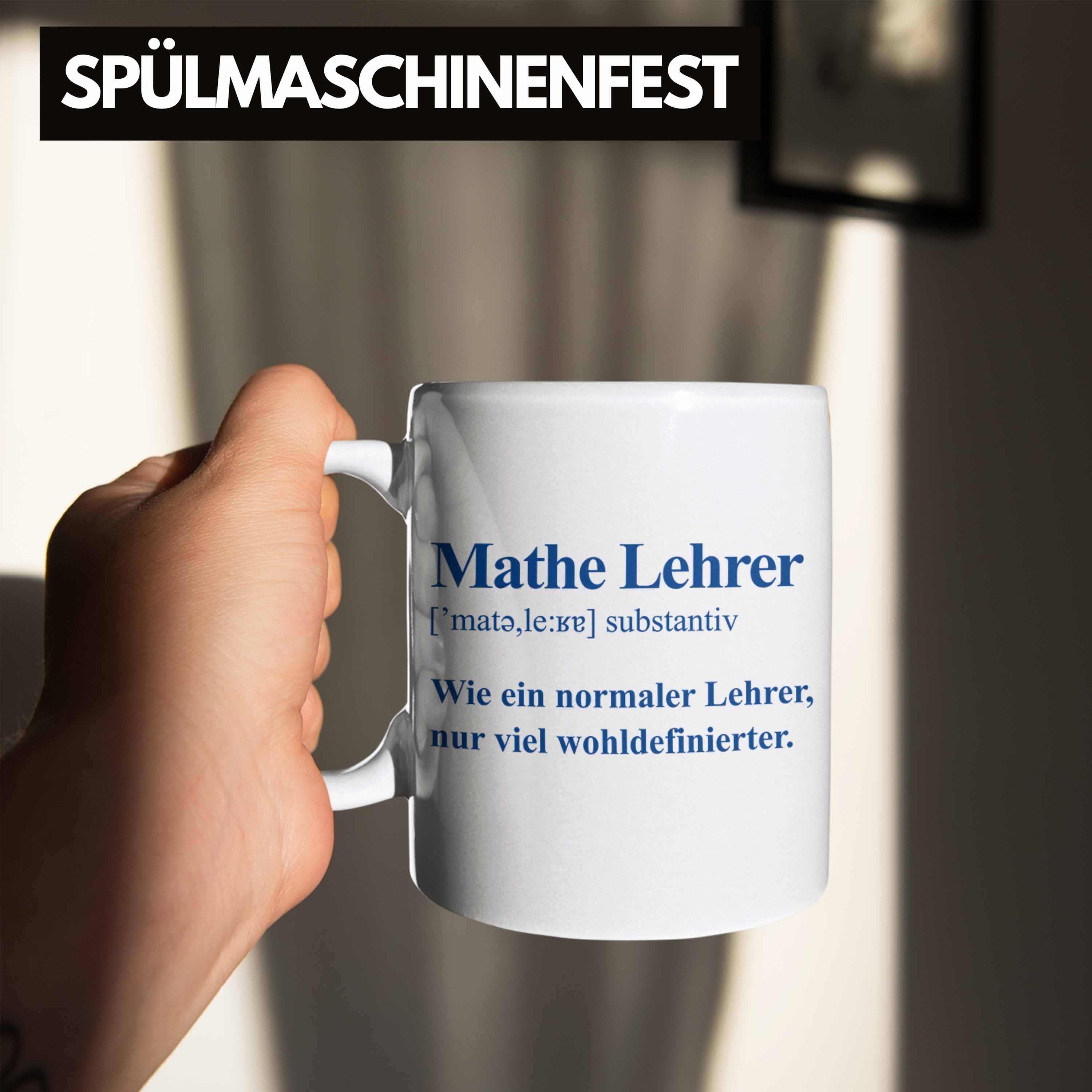Trendation Tasse Lehrer Mathelehrer Weiss Mathematiker Tassen Trendation - mit Geschenk Kaffeetasse Spruch Mathe Tasse Lustig