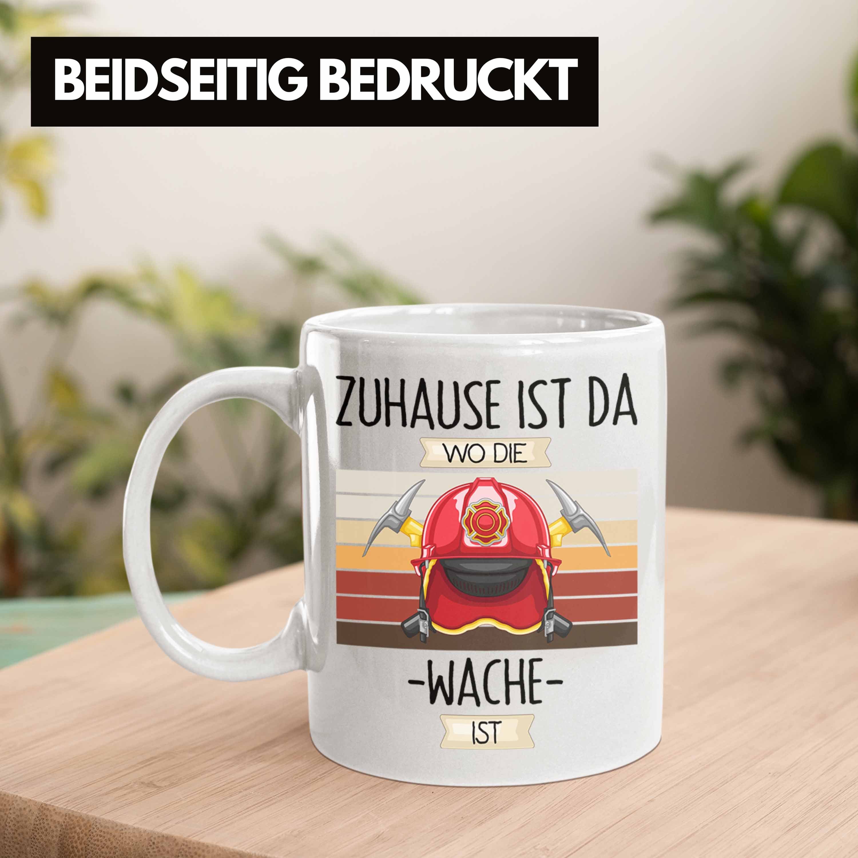 Zuhause Spruch Geschenk Trendation Tasse Feuerwehrmann Weiss Lustiger Ist Tasse Geschenkidee