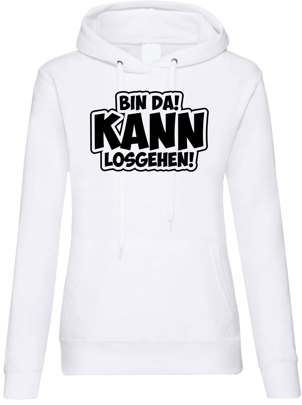 Youth Designz Kapuzenpullover BIN DA! Kann Los Gehen! Damen Hoodie Pullover mit Motivation Spruch