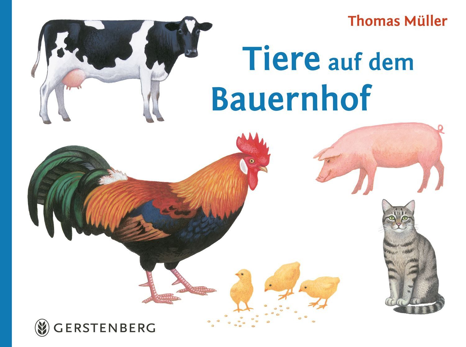 Tiere auf dem Bauernhof / Thomas Müller