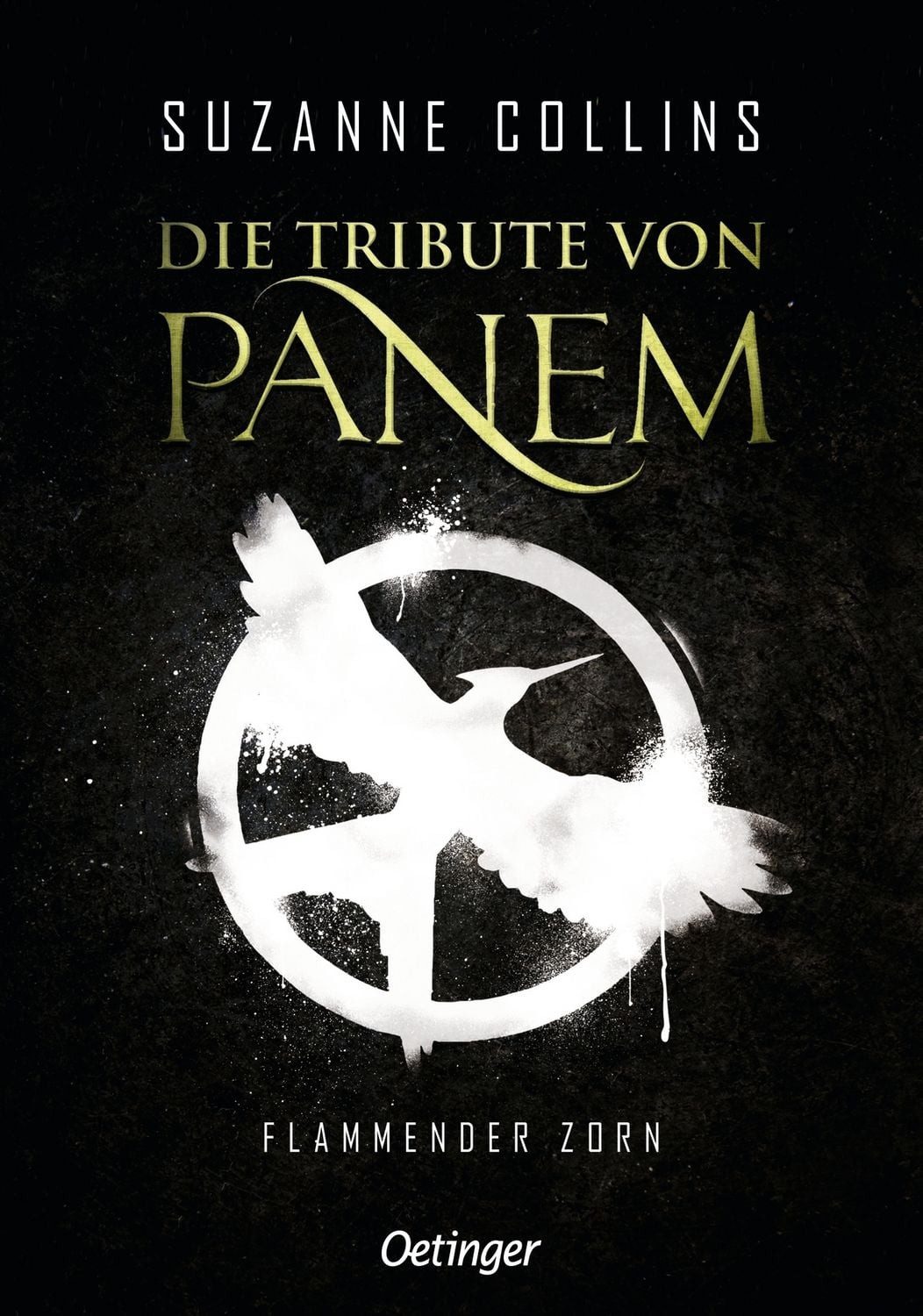 Die Tribute von Panem 3. Flammender Zorn / Suzanne Collins