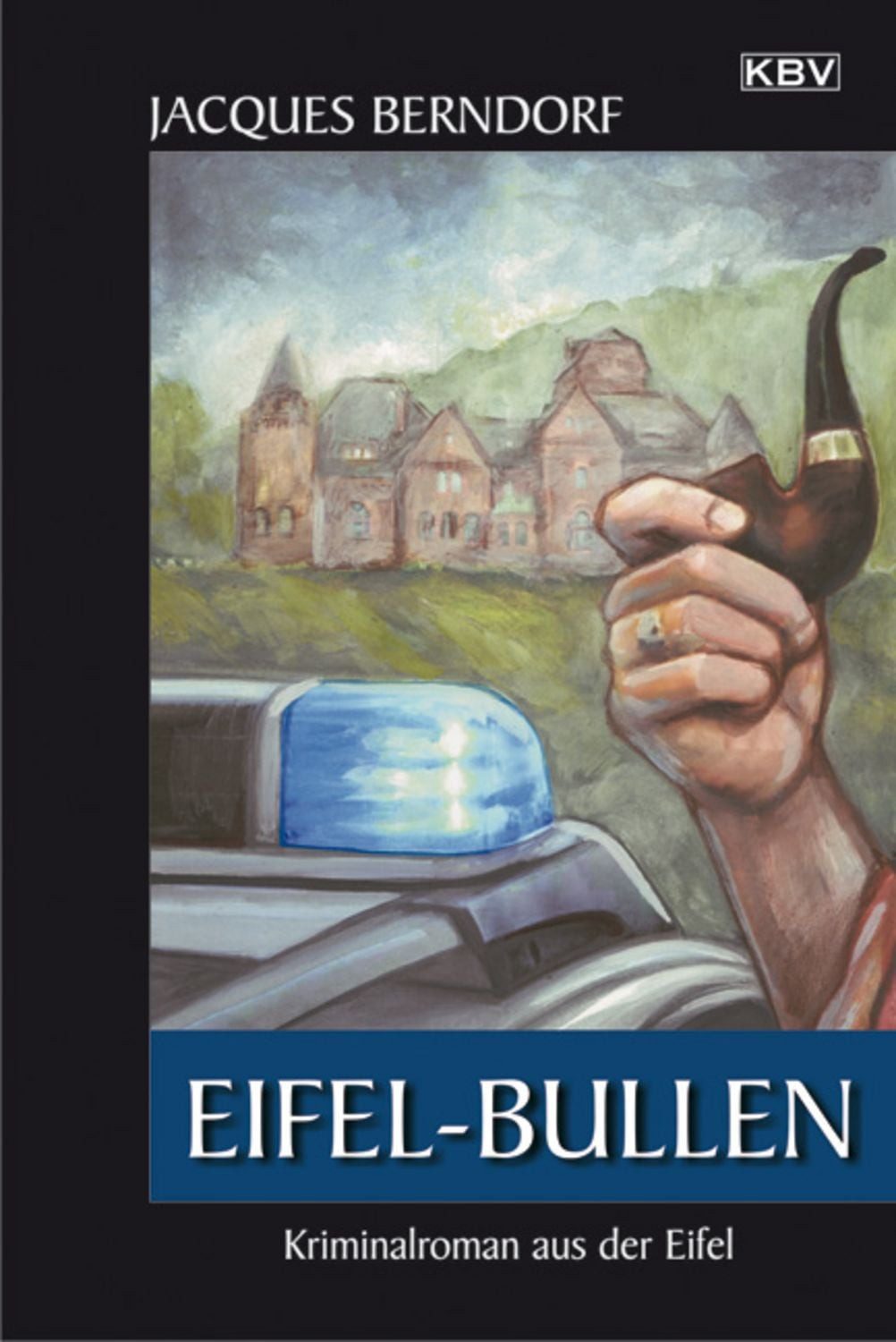 Eifel-Bullen / Jacques Berndorf