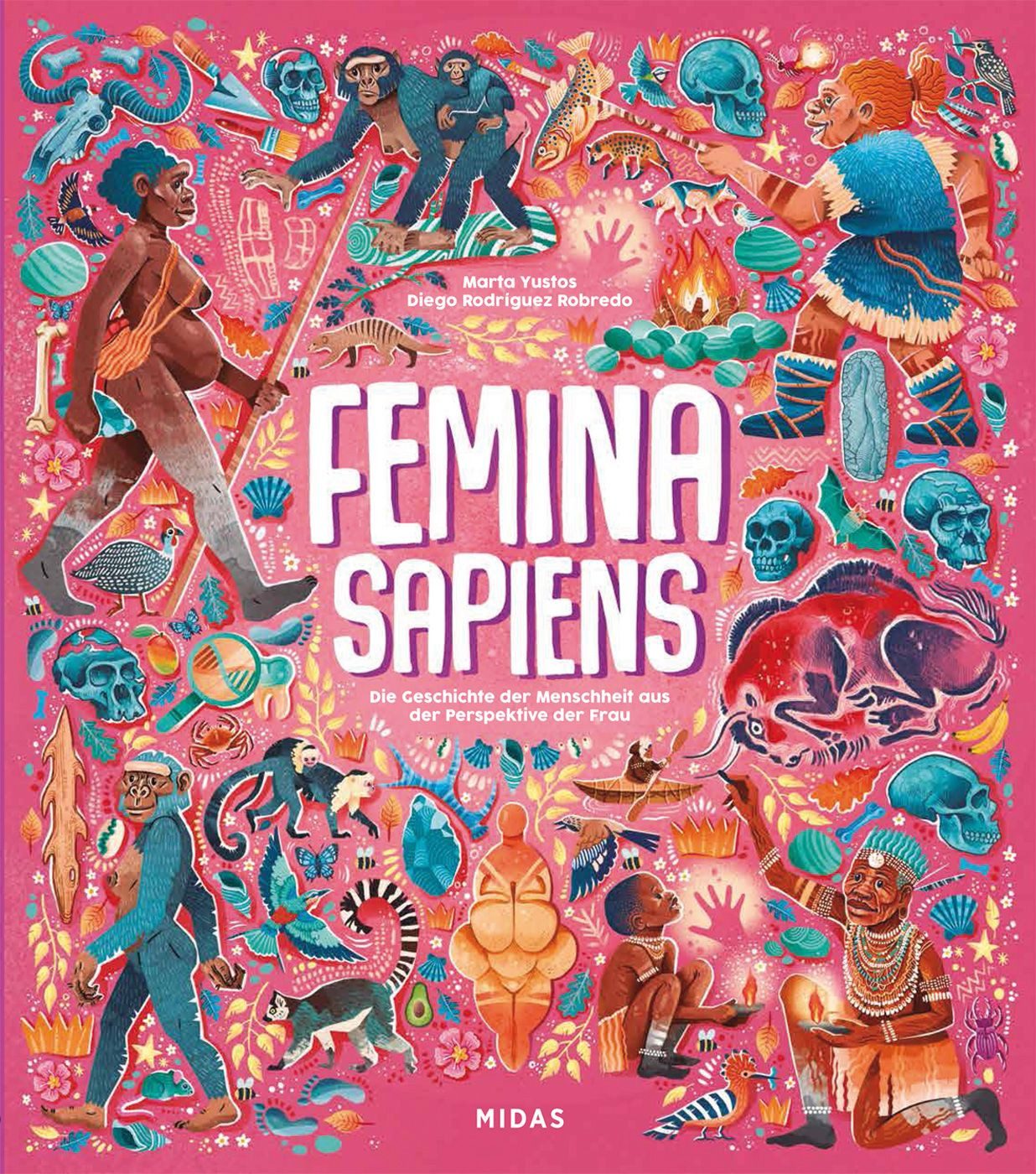 Femina Sapiens / Marta Yustos, Die Entwicklung der Menschheit aus der Perspektive der Frau