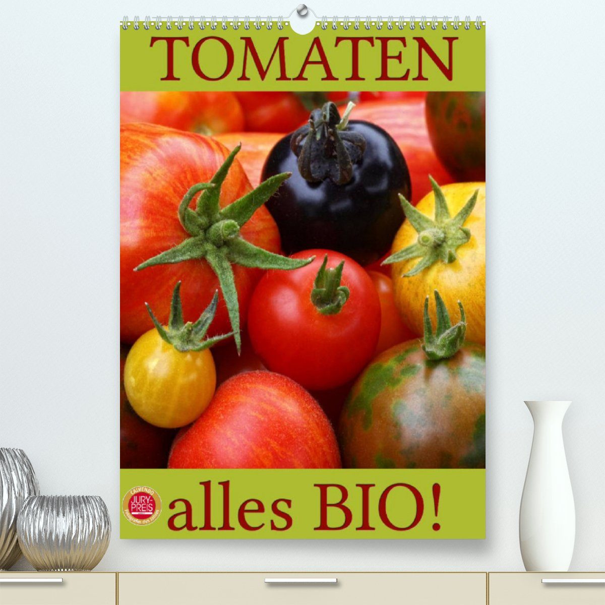 CALVENDO Wandkalender Tomaten - Alles BIO! (Premium, hochwertiger DIN A2 Wandkalender 2023, Kunstdruck in Hochglanz)
