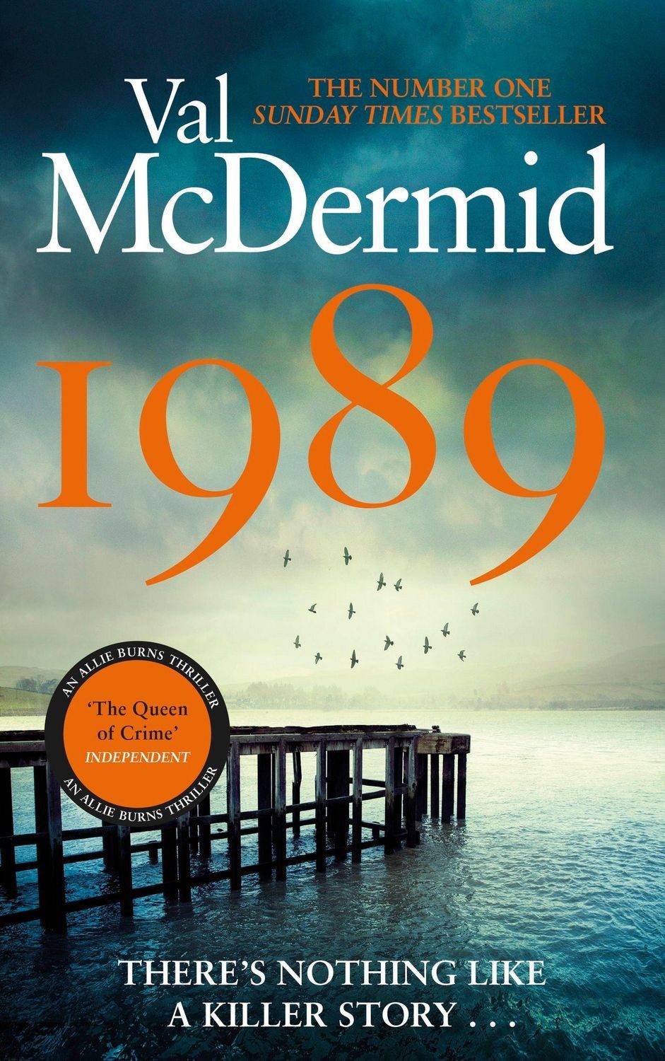 Belletristik 1989 The clever, heart-racing thriller from the No.1 bestseller Val McDermid