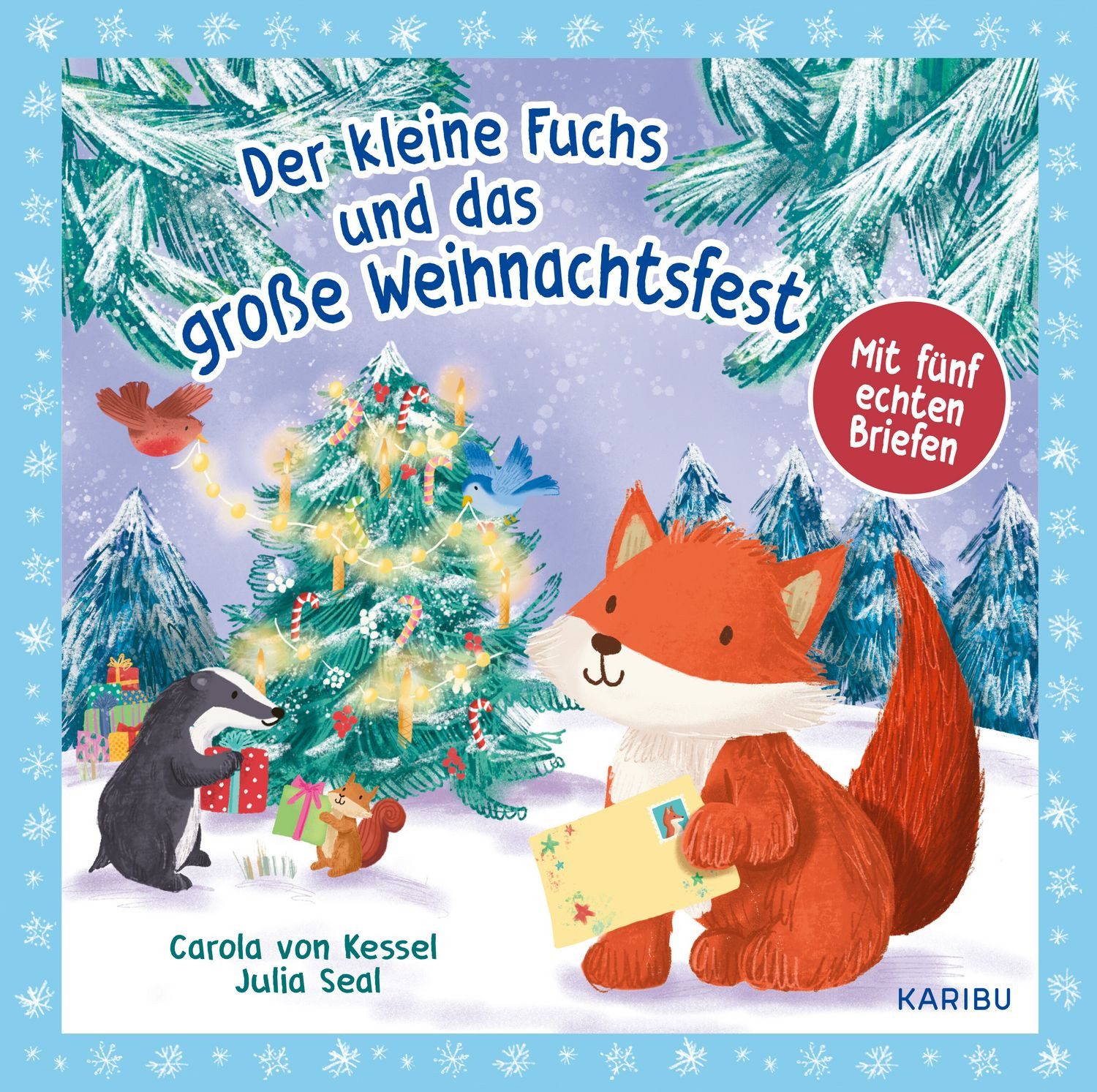 Der kleine Fuchs und das große Weihnachtsfest - mit fünf echten Briefe / Carola Kessel, Süßes Bilderbuch über Weihnachten mit liebevollen Illustrationen der Waldtiere ab 4 Jahren
