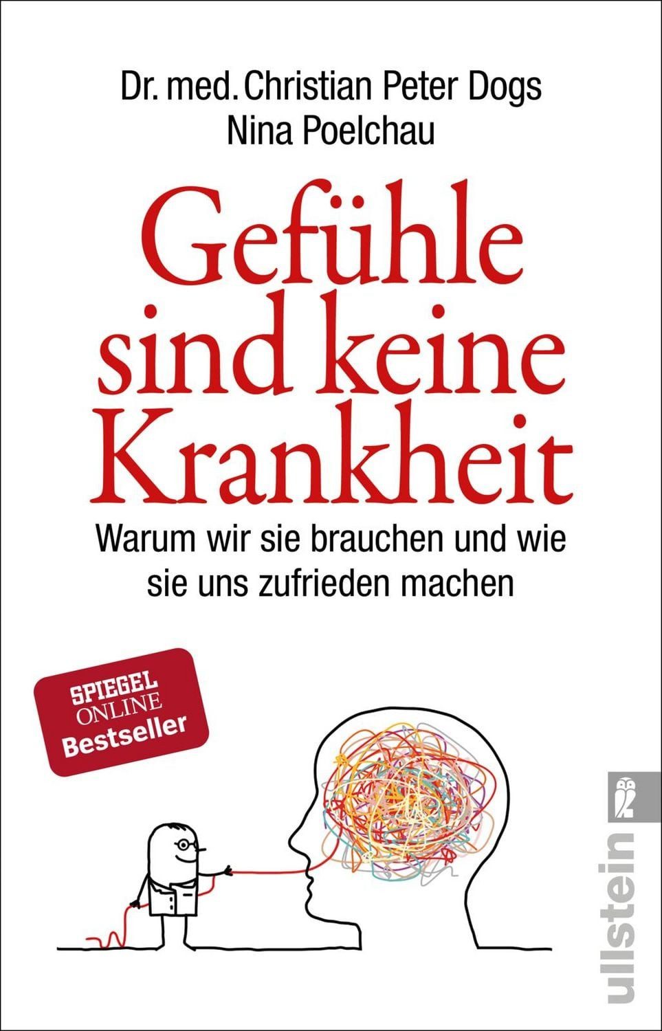 Gefühle sind keine Krankheit / Christian Peter Dogs, Nina Poelchau