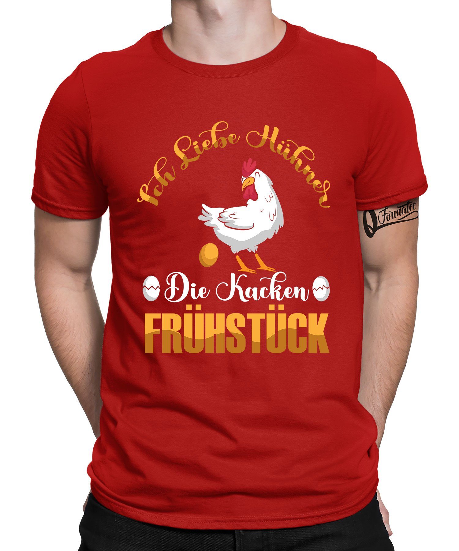 Quattro Formatee Kurzarmshirt Ich liebe Hühner die kacken Frühstück - Huhn Hahn Chicken Bauern Herre (1-tlg) Rot