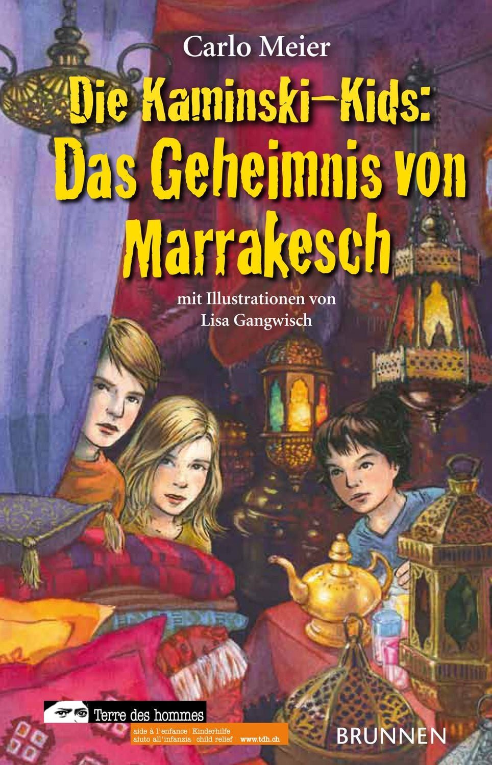 Die Kaminski-Kids: Das Geheimnis von Marrakesch / Carlo Meier