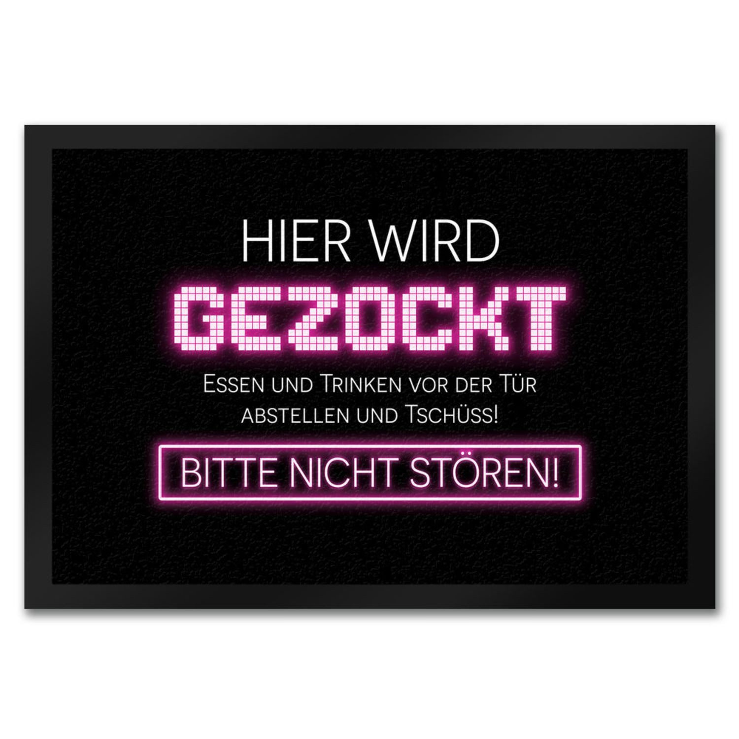 Fußmatte Hier wird gezockt Fußmatte in 35x50 cm für Gamer in pink
