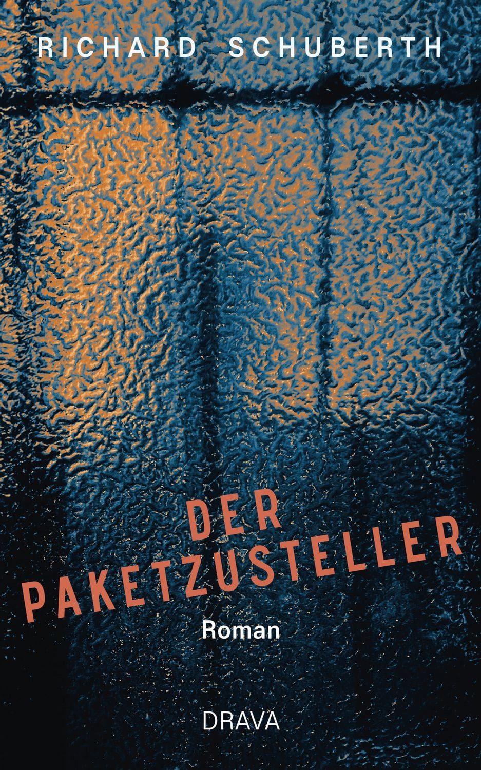 Der Paketzusteller / Richard Schuberth