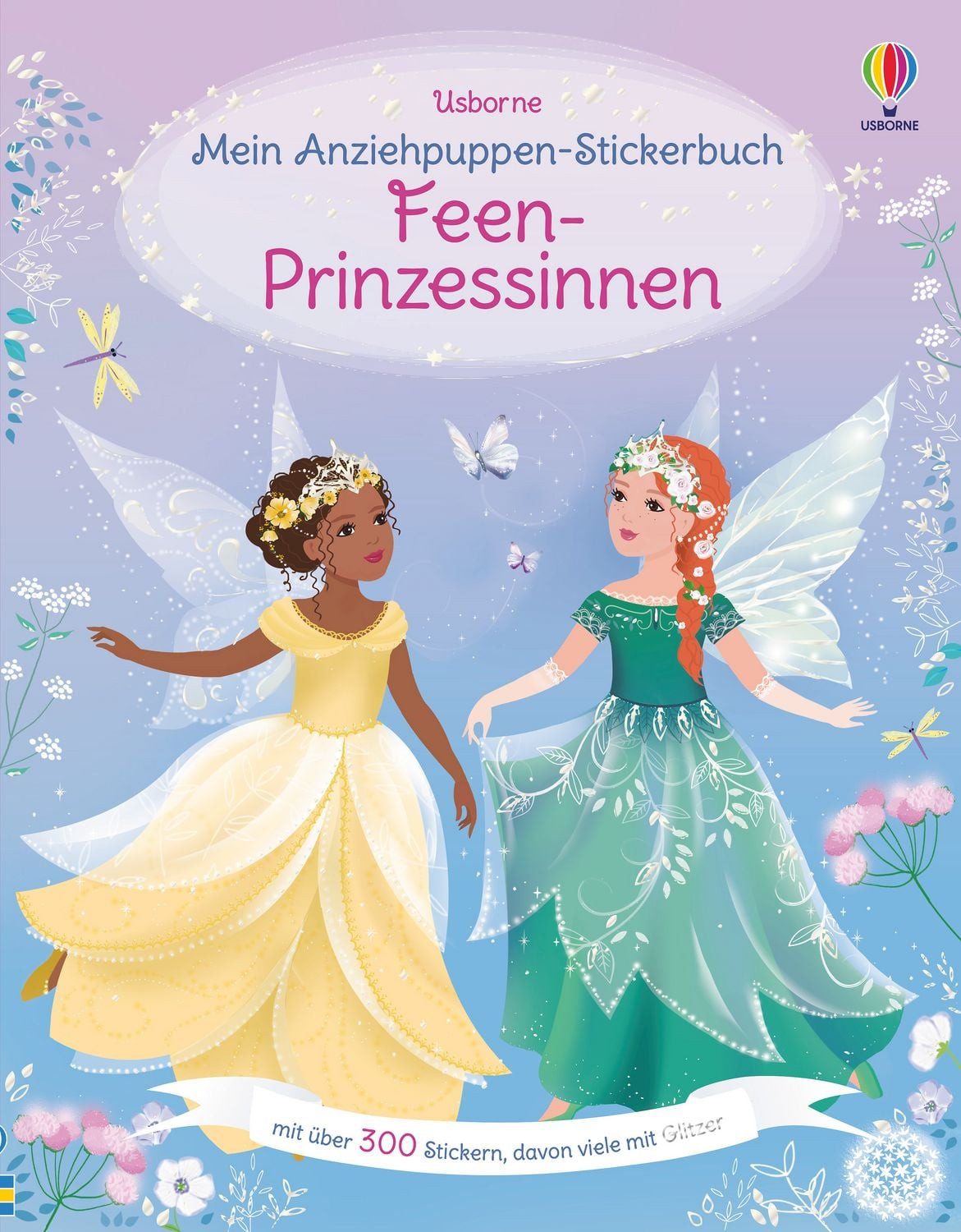 Mein Anziehpuppen-Stickerbuch: Feen-Prinzessinnen / Fiona Watt
