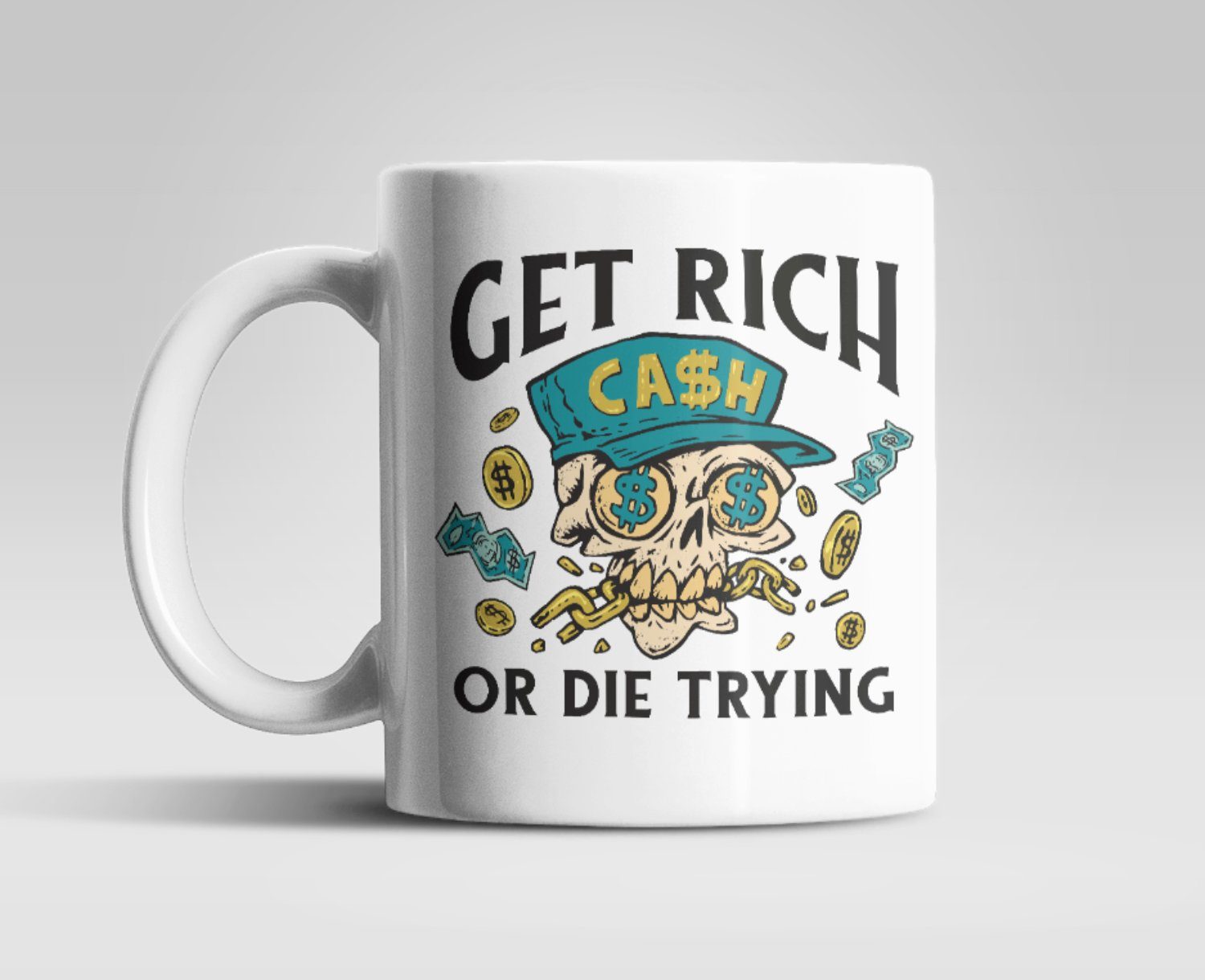 WS-Trend Tasse Get Rich Or Die Trying Totenkopf Kaffeetasse Teetasse, Keramik, 330 ml