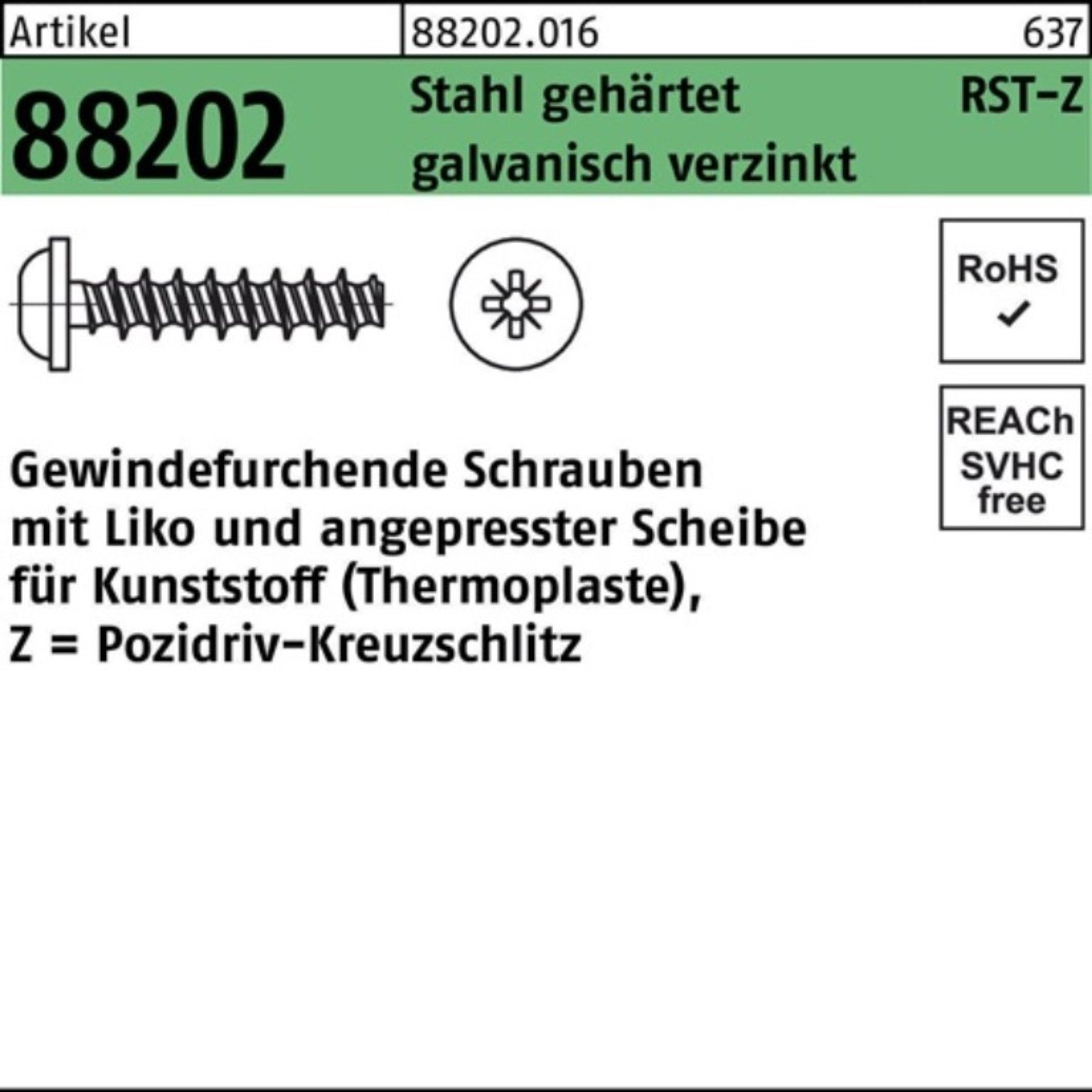 88202 Reyher PZ Liko R geh Gewindeschraube Pack Gewindefurchendeschraube 1000er Stahl 2,2x8-Z
