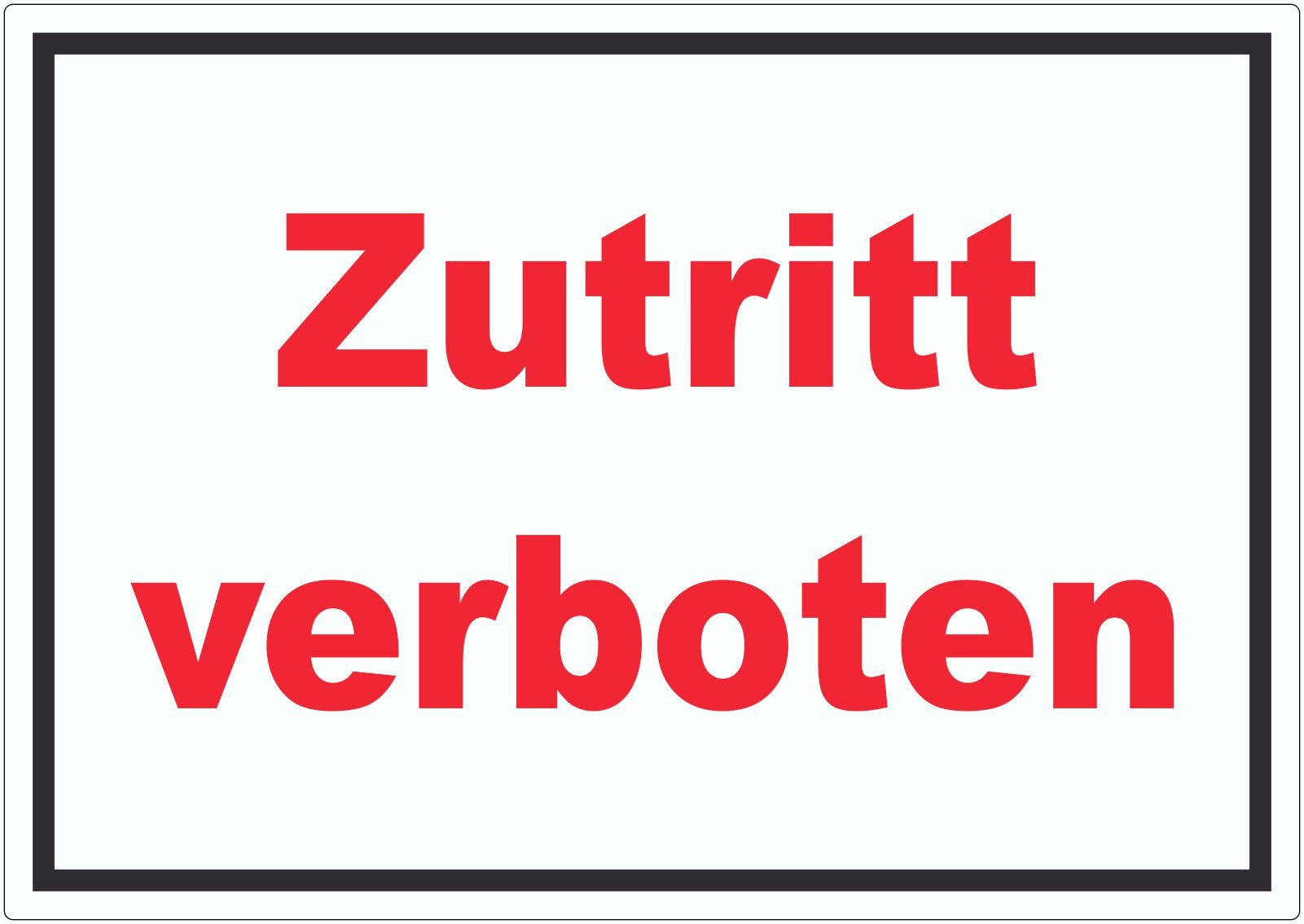 Aufkleber Zutritt verboten Aufkleber rot-weiß-schwarz