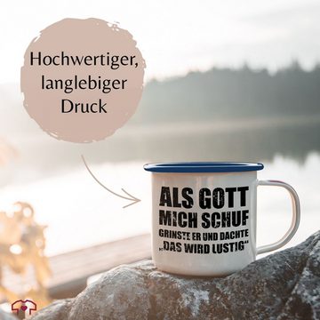 Shirtracer Tasse Als Gott mich schuf grinste er - Witziger Spruch Sprüche Lustig, Stahlblech, Statement