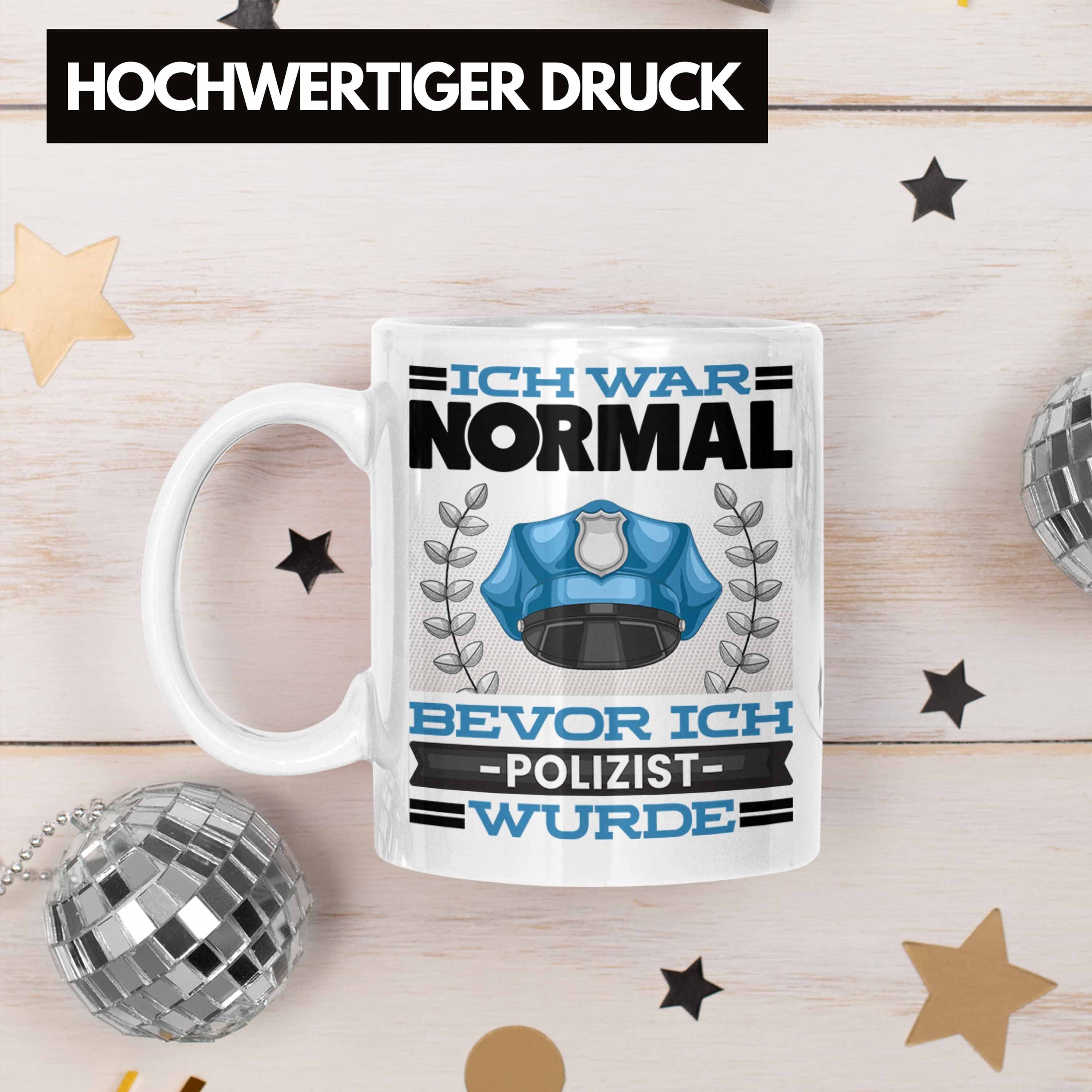 Normal Polizist Tasse War Tasse Polizei Bevor für Ich Weiss Spruch Geschenk Trendation Ich P