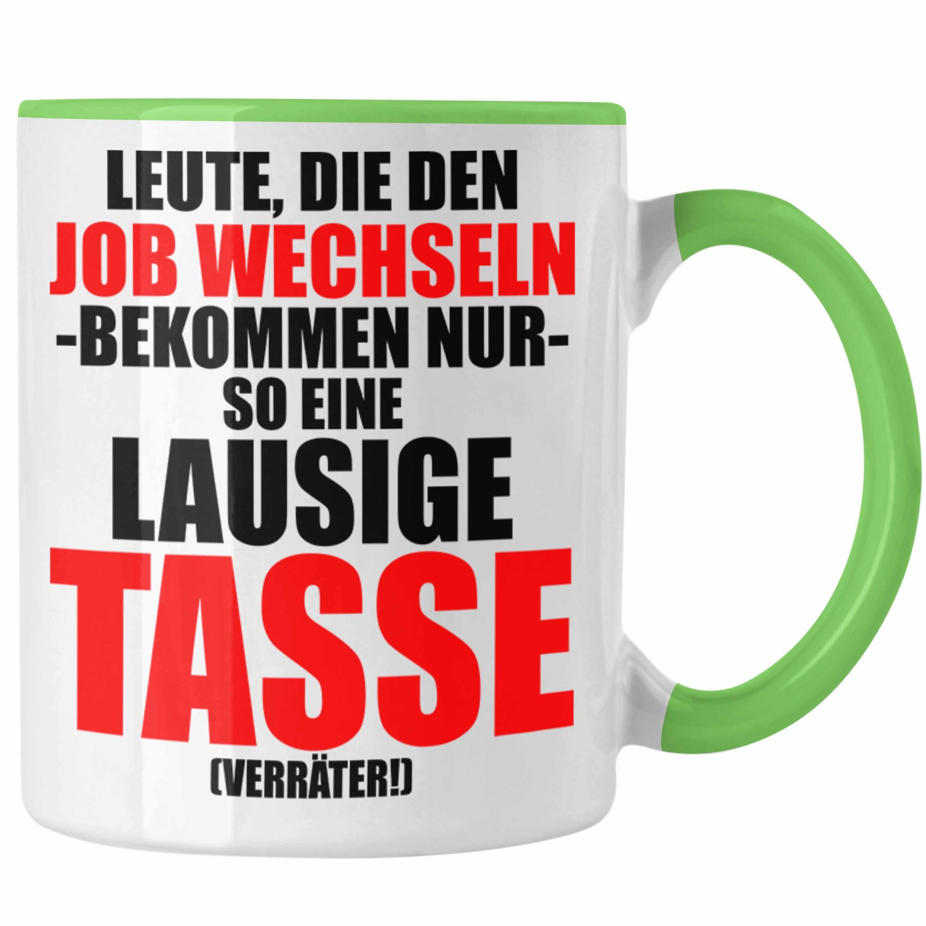 Trendation Tasse Trendation - Jobwechsel Tasse Geschenk Kollegin Kollege Lustig Abschiedsgeschenk Sprüche - Verräter Neuer Job Grün