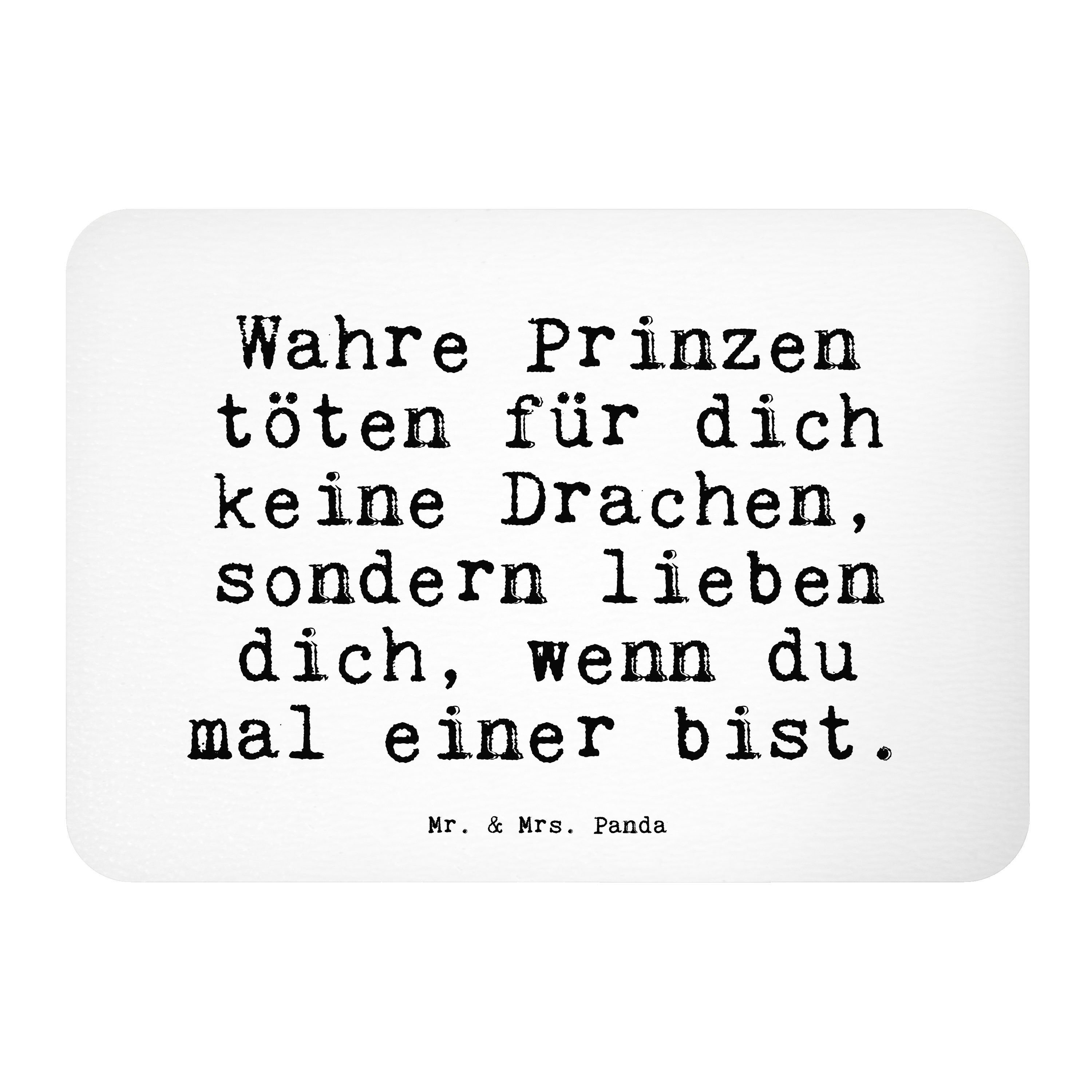Mr. & Mrs. Panda »Wahre Prinzen töten für... Weiß Geschenk