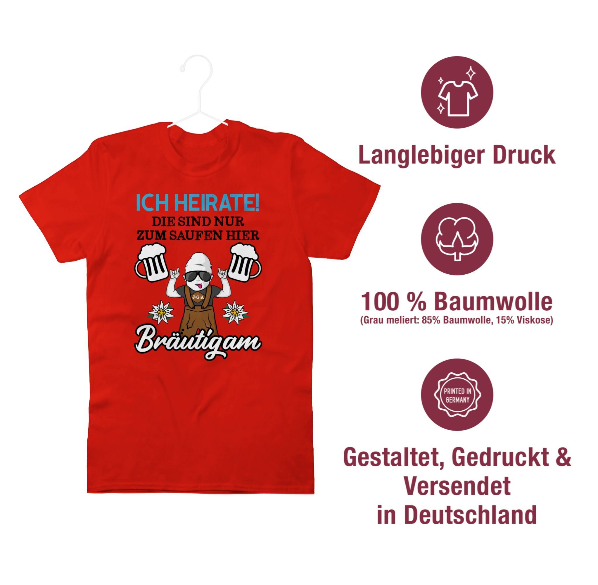 zum Ich die hier Bräutigam - T-Shirt heirate Rot nur sind JGA saufen - Männer Schwarz/Blau Shirtracer 02