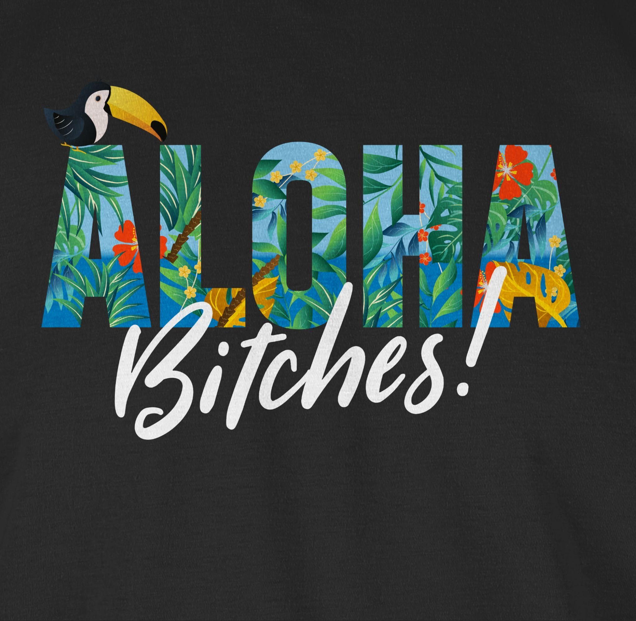 T-Shirt Schwarz 1 Bitches Aloha Karneval Outfit Shirtracer
