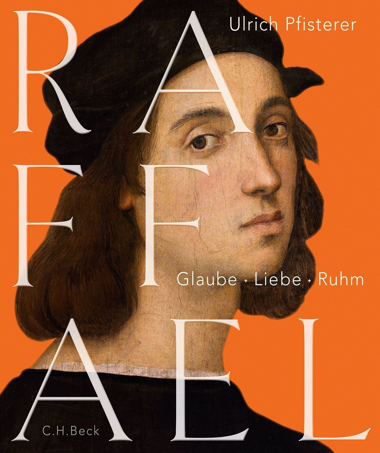 Raffael / Ulrich Pfisterer, Glaube, Liebe, Ruhm