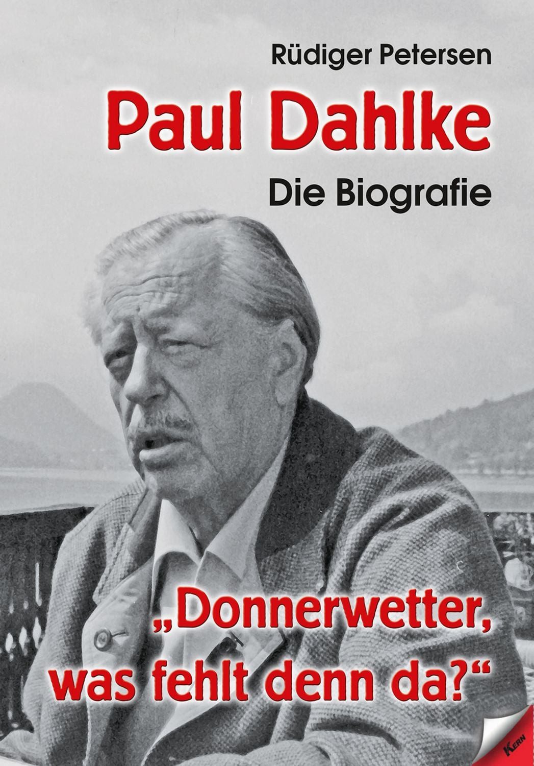 Paul Dahlke - Die Biografie / Rüdiger Petersen