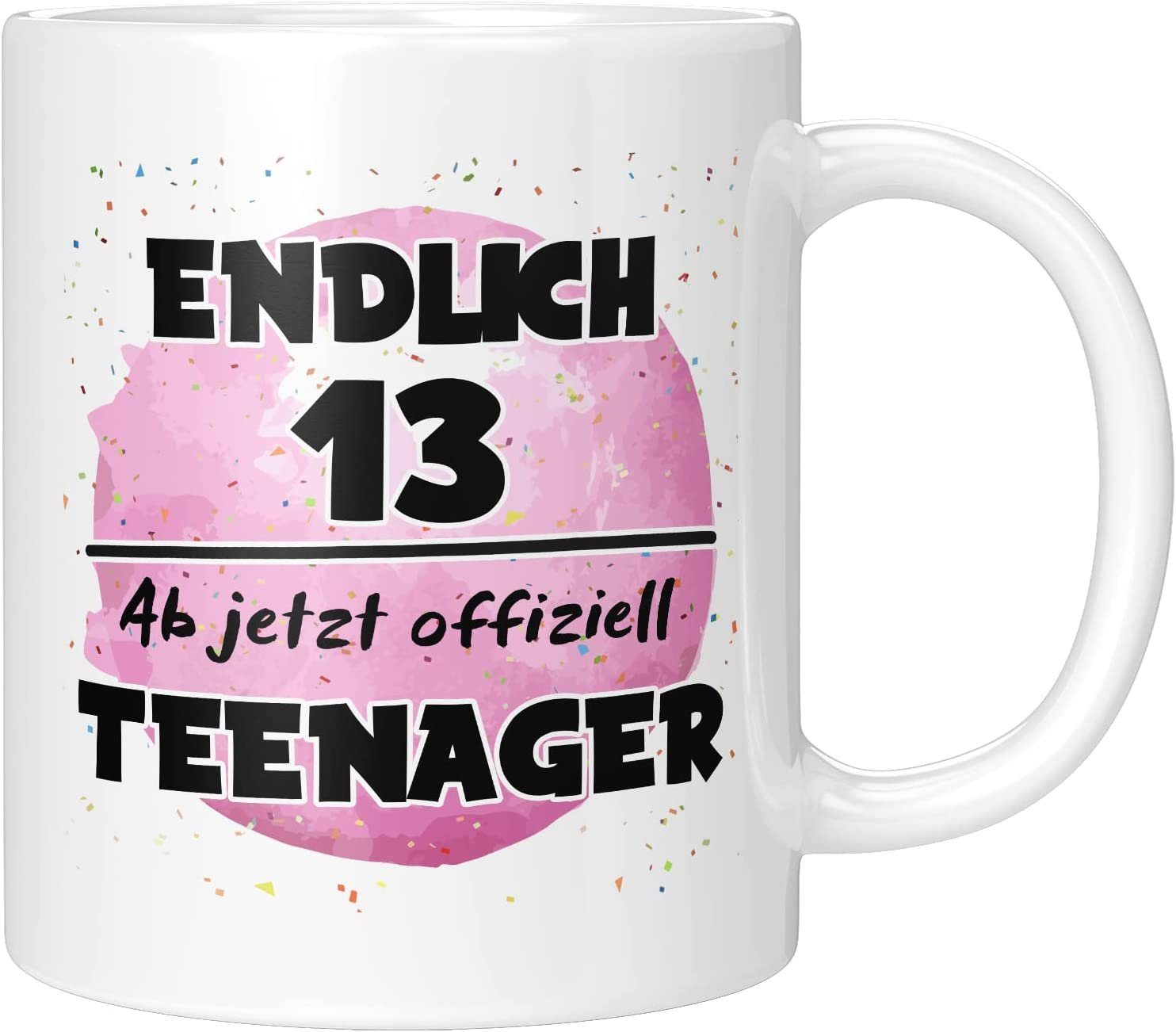 TassenTicker Tasse TASSENTICKER-Endlich 330ml Ab offiziell Teenager-Geburtstag, 13. Weiss jetzt
