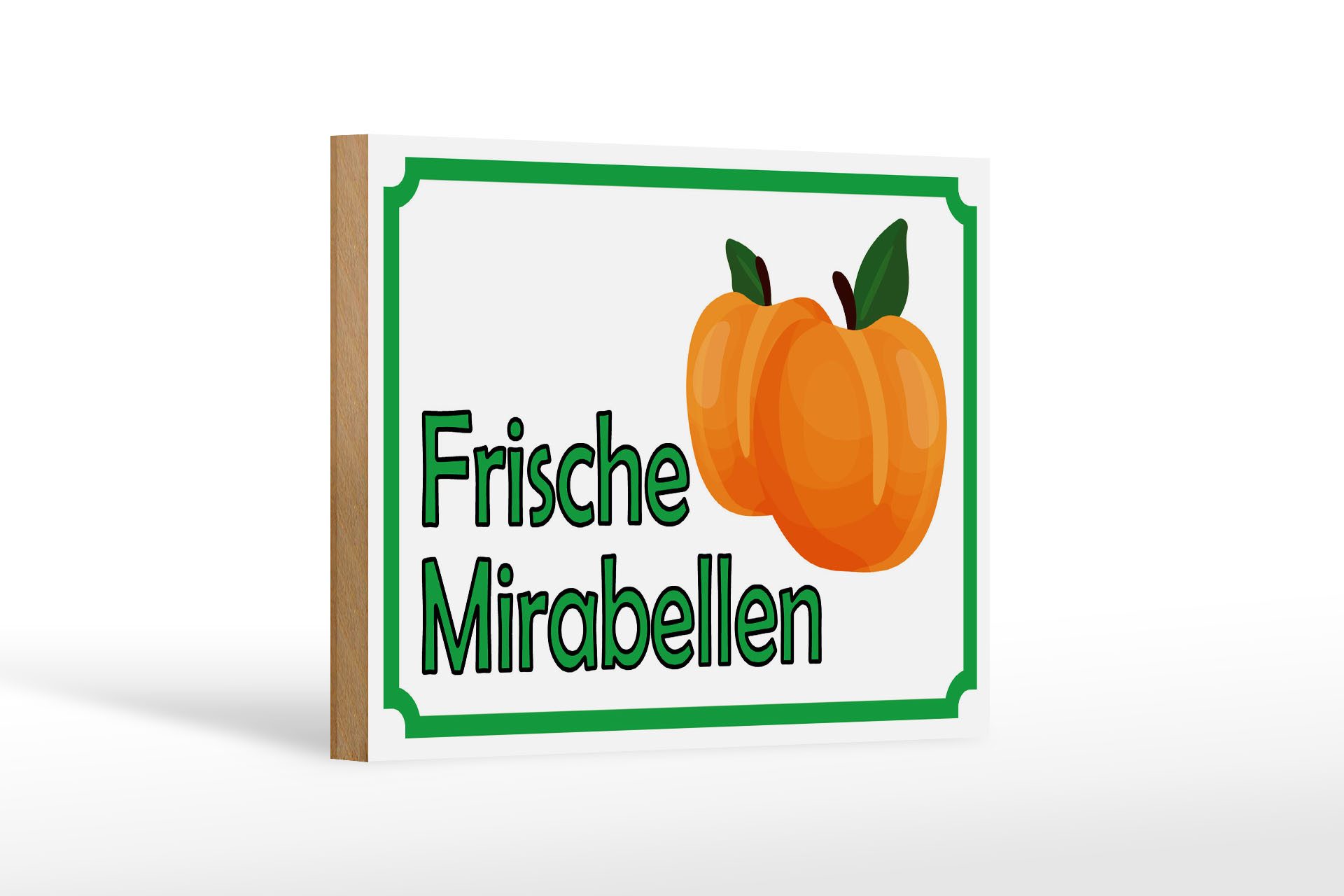Holzbild Hinweis 18x12 cm frische Mirabellen Hofladen