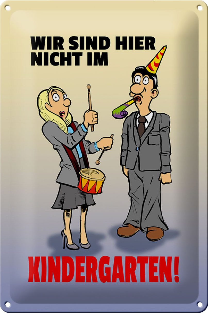 Femer GmbH Metallschild Spruch 20x30cm Wir sind hier nicht im Kindergarten, (1 St), gewölbte Oberfläche, abgerundete Ecken, umgeschlagene Kanten