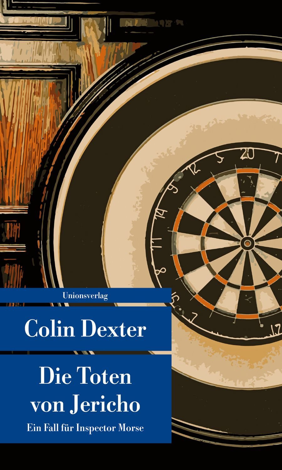 Die Toten von Jericho Kriminalroman. Ein Fall für Inspector Morse 5 / Colin Dexter