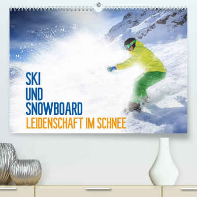 CALVENDO Wandkalender Ski und Snowboard - Leidenschaft im Schnee (Premium, hochwertiger DIN A2 Wandkalender 2023, Kunstdruck in Hochglanz)