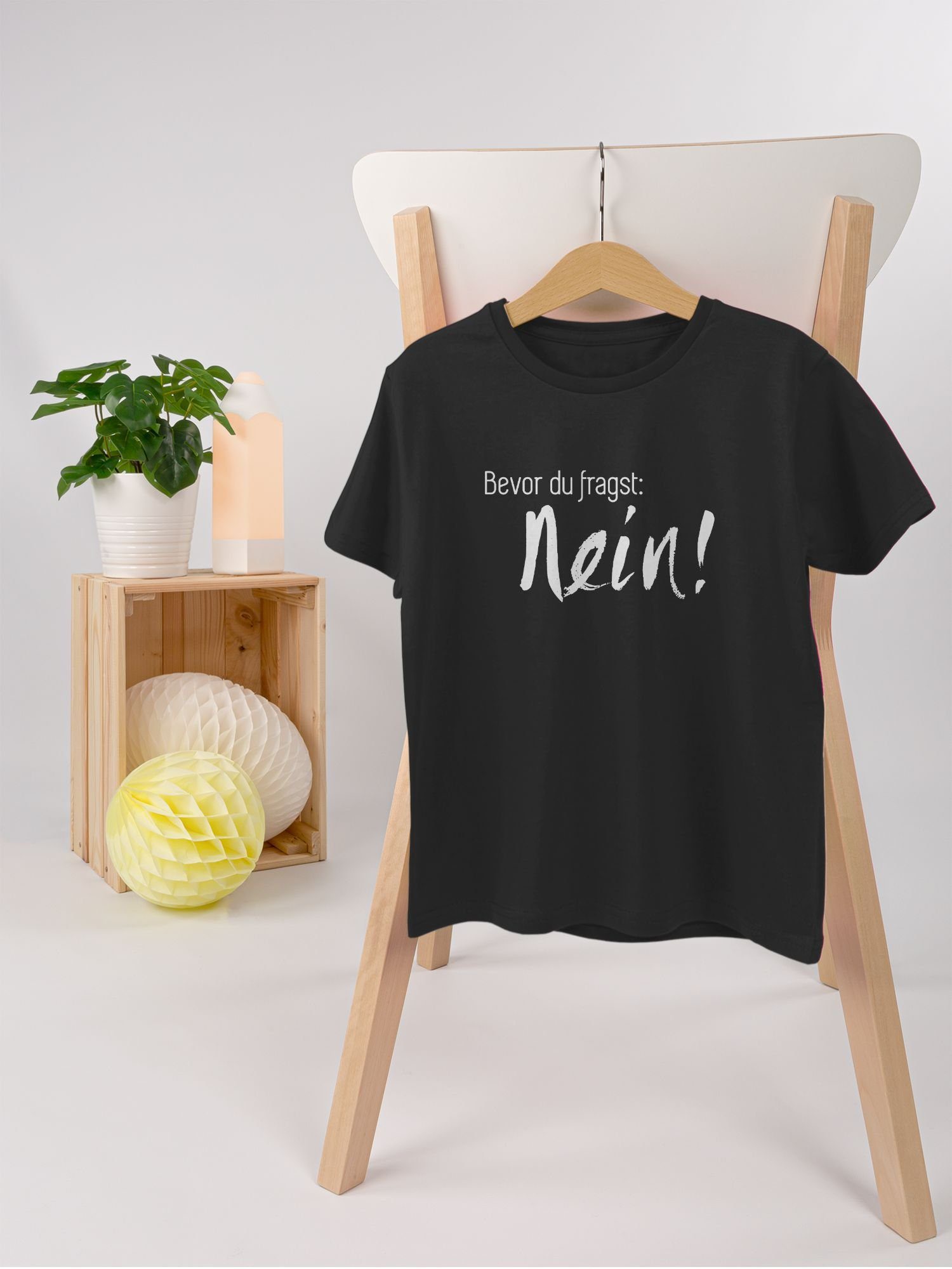 Shirtracer T-Shirt Bevor du fragst: Nein (1-tlg) Statement Sprüche Kinder