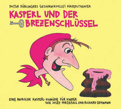 Kunstmann Verlag Hörspiel »Kasperl und der Brezenschlüssel«