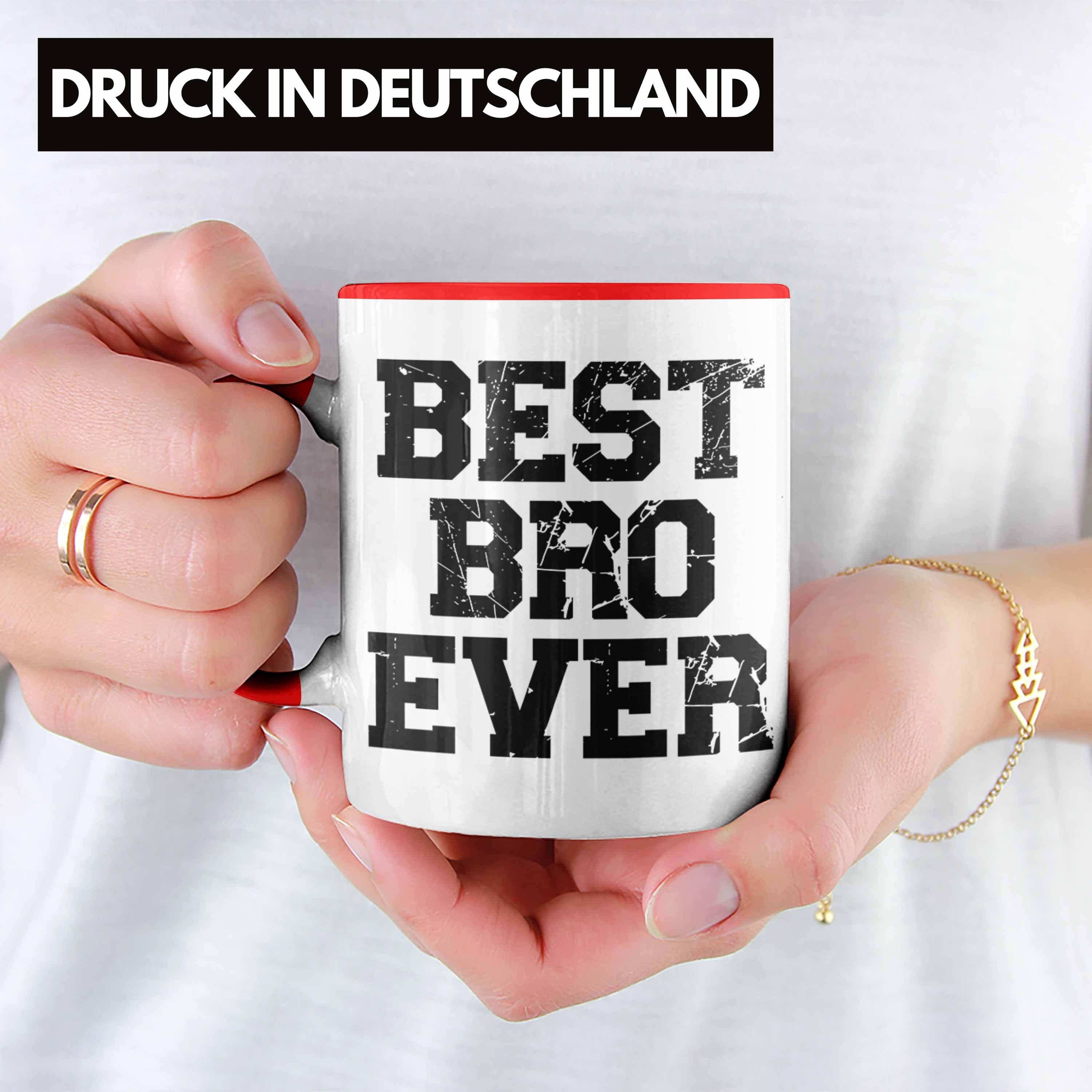 Trendation Tasse Trendation - Bruder Bro Rot Ever Geschenk Erwachsen Bester Weihnachten Geburtstag Tasse Lustig Best Geschenkideen