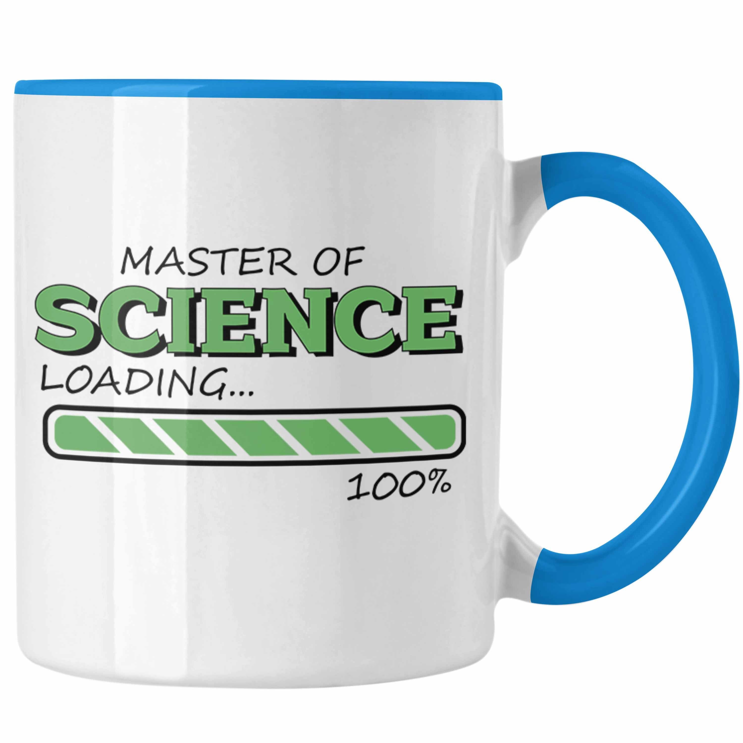 Trendation Tasse Lustige Tasse "Master Of Science Loading" - Geschenkidee für Absolvent Blau
