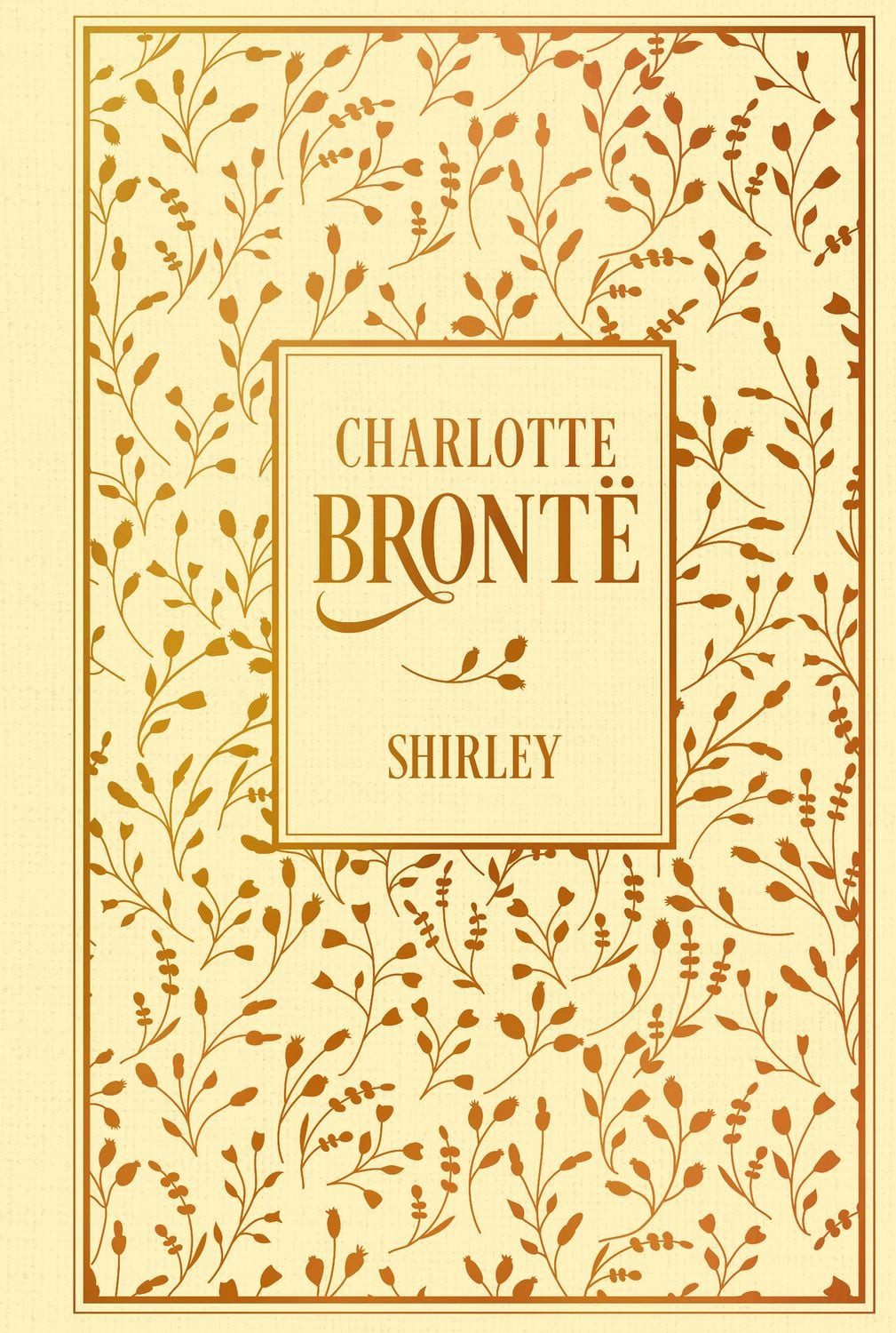 Shirley / Charlotte Brontë, Leinen mit Goldprägung